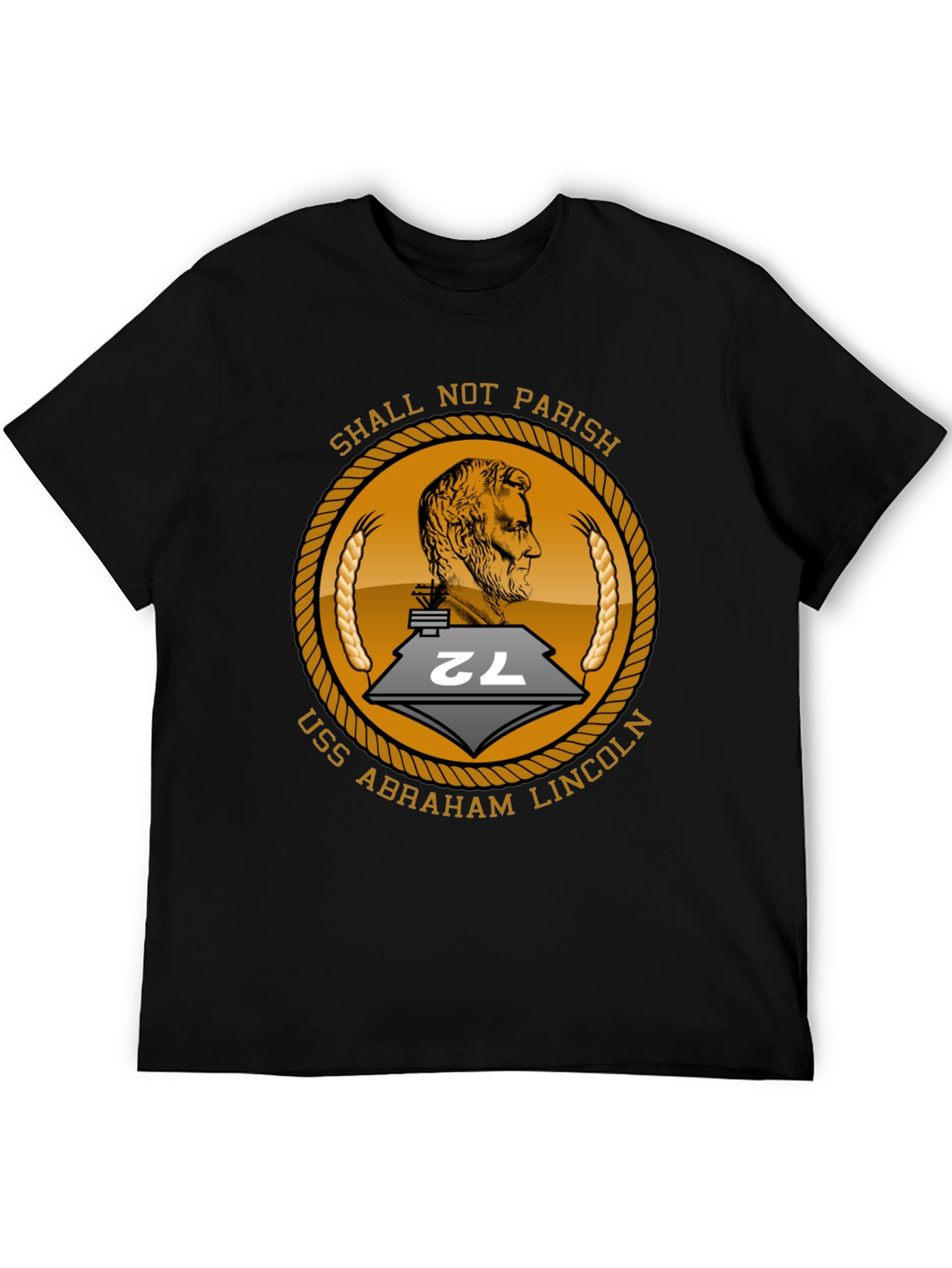 USS Abraham Lincoln T-Shirt - Shall Not Parish