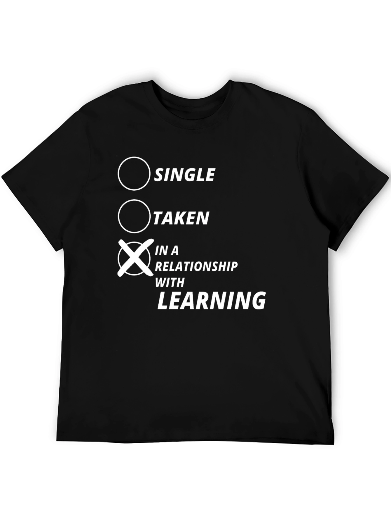 In a Relationship with Learning T-Shirt