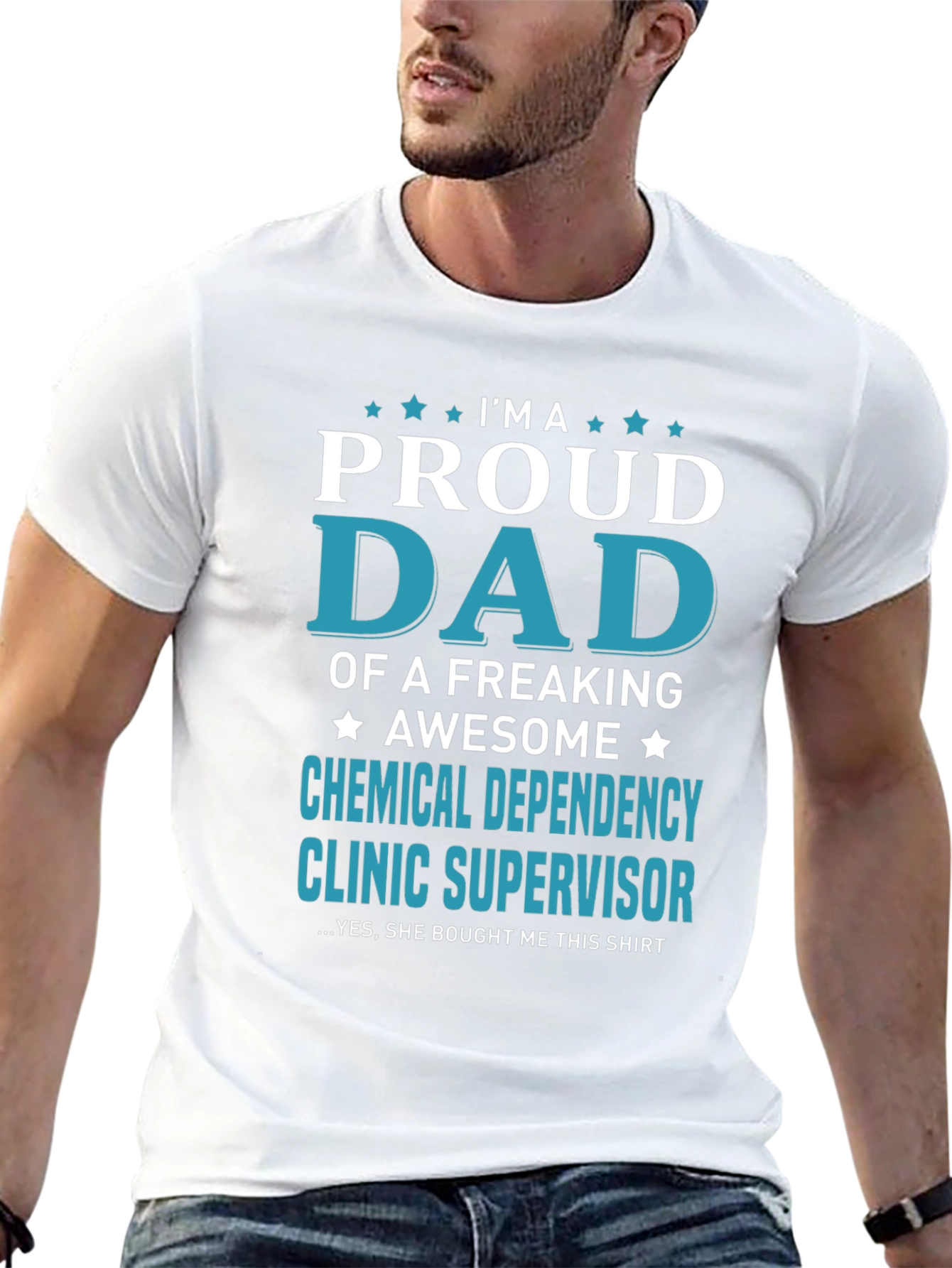 Proud Dad Chemical Dependency Clinic Supervisor T-Shirt