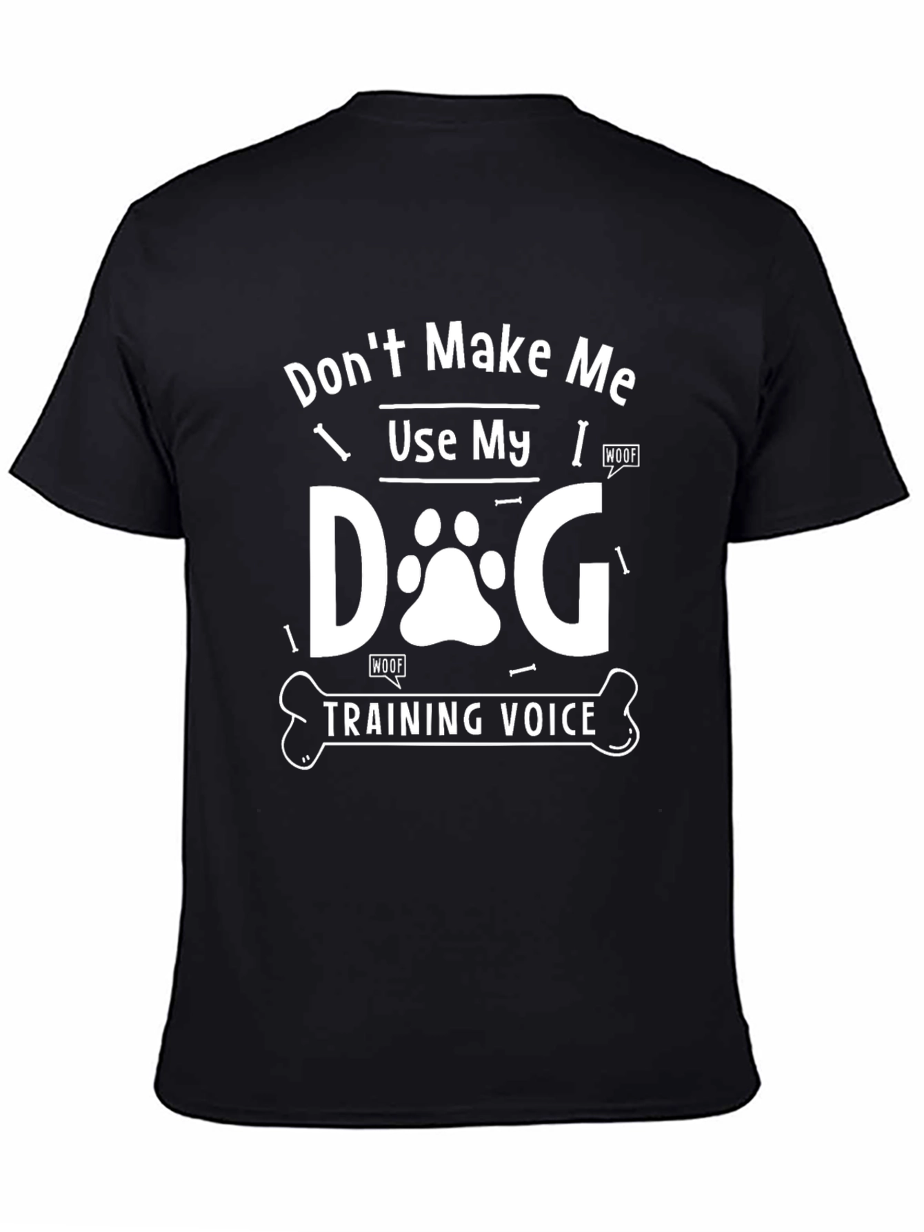 Dog Training Voice T-Shirt - Funny Dog Lover Tee