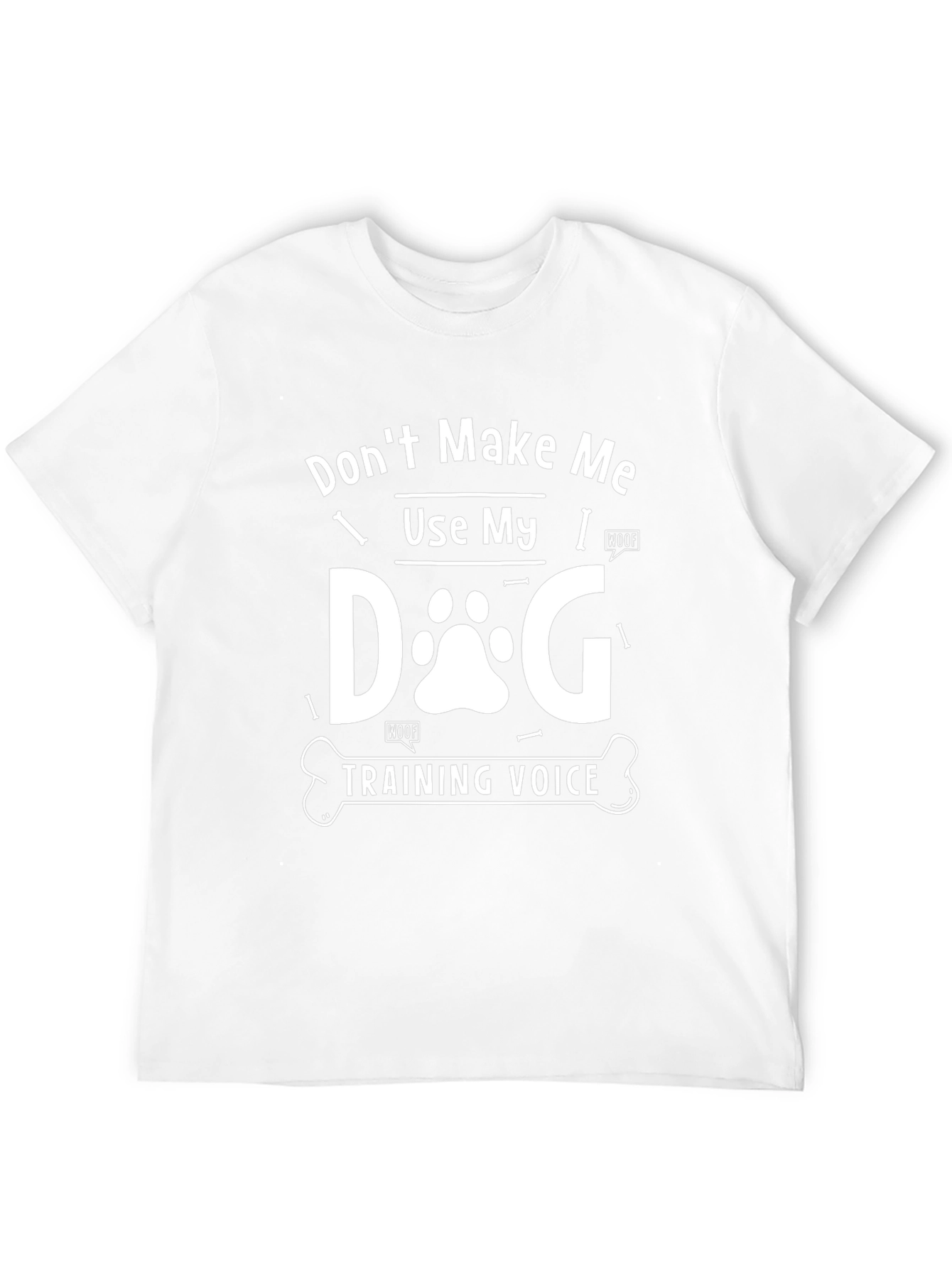 Dog Training Voice T-Shirt - Funny Dog Lover Tee