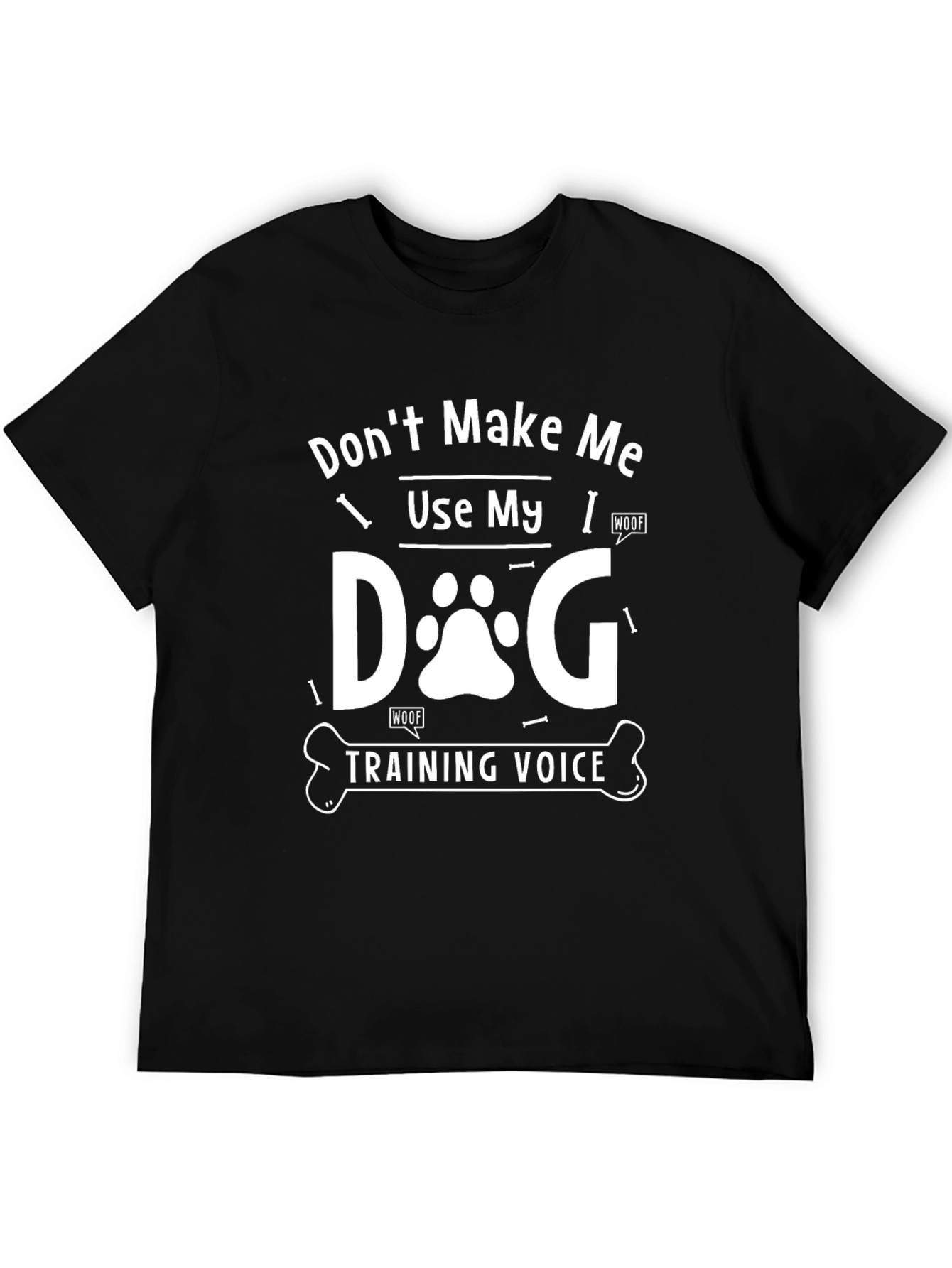 Dog Training Voice T-Shirt - Funny Dog Lover Tee