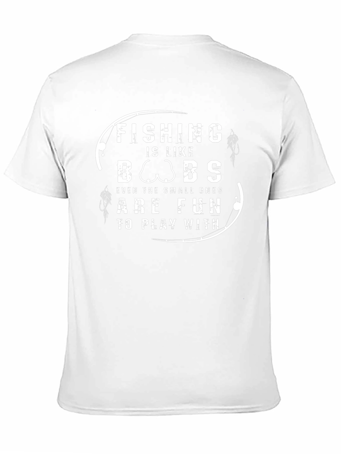 Fishing Is Like BOOBS T-Shirt