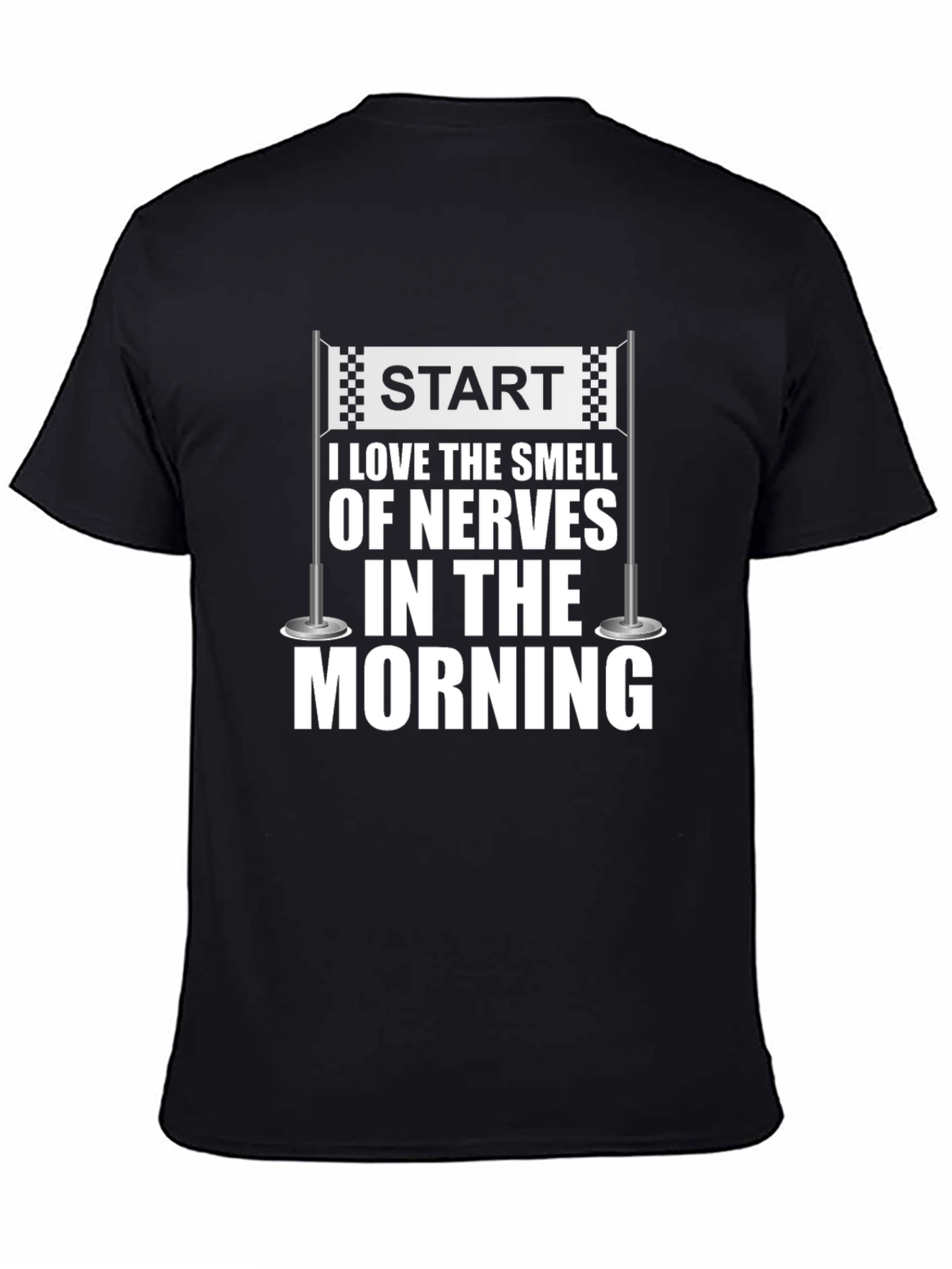 Start Line Nerves T-Shirt - Racing Fan Apparel