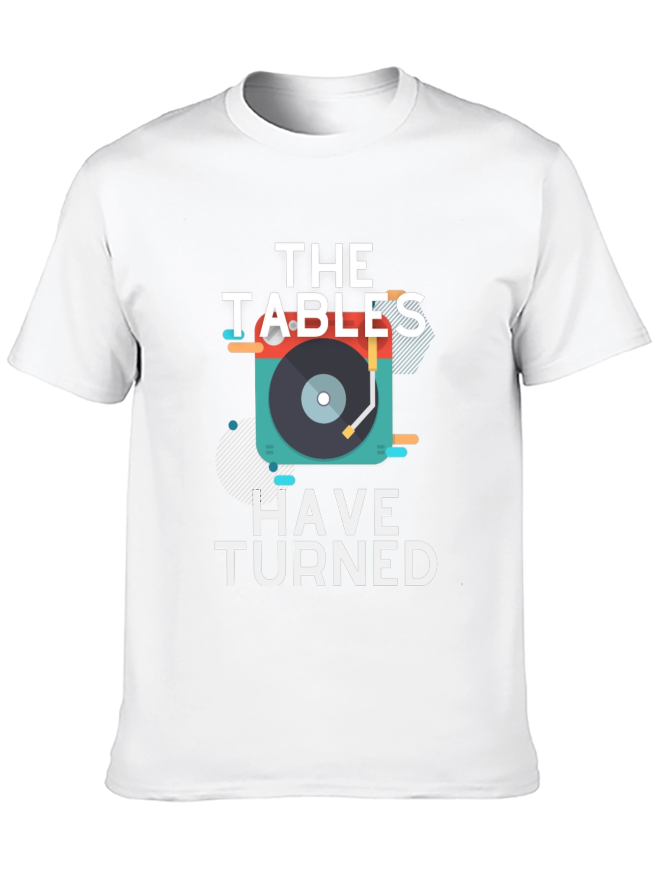 The Tables Have Turned Graphic Tee