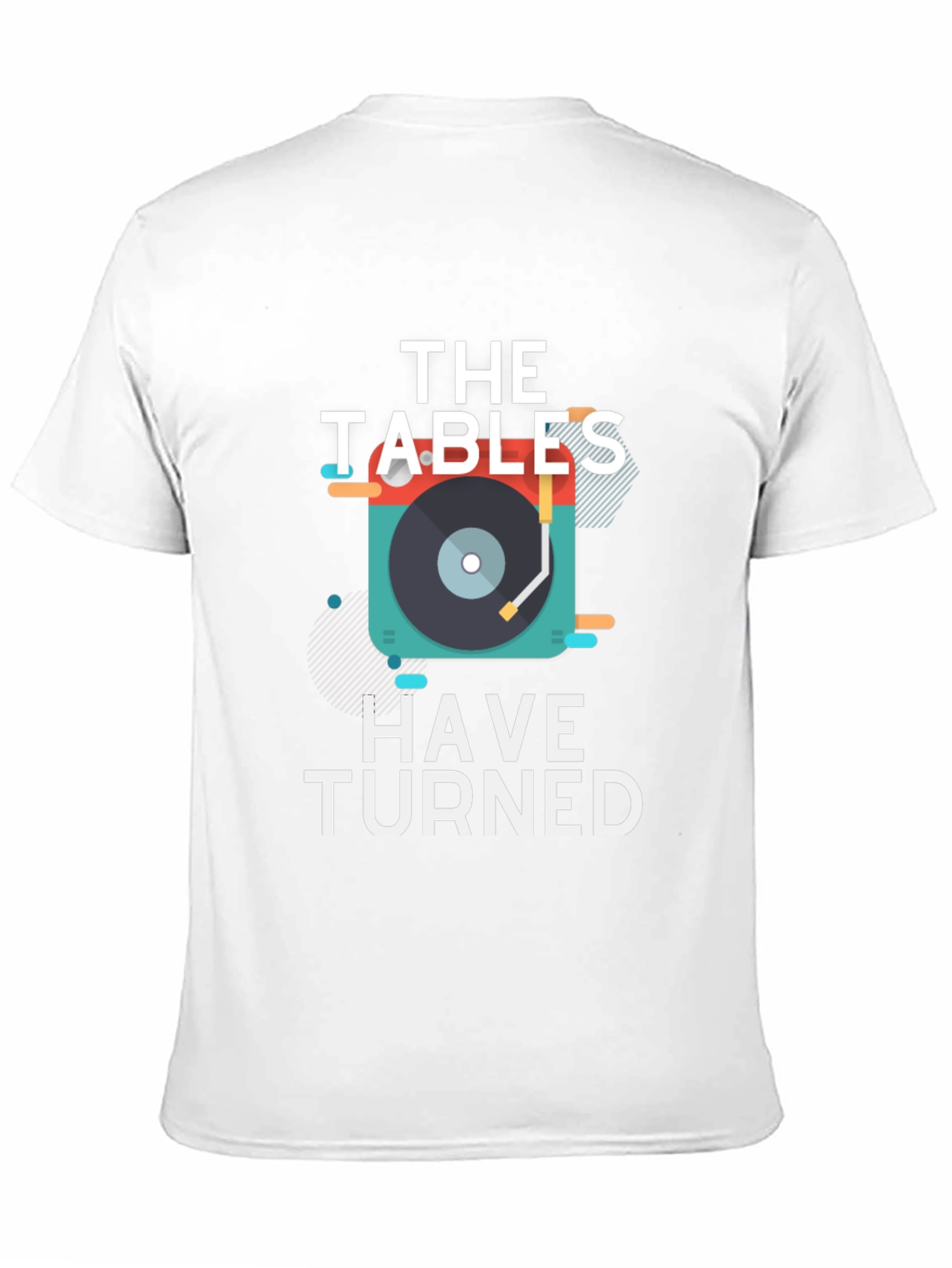 The Tables Have Turned Graphic Tee