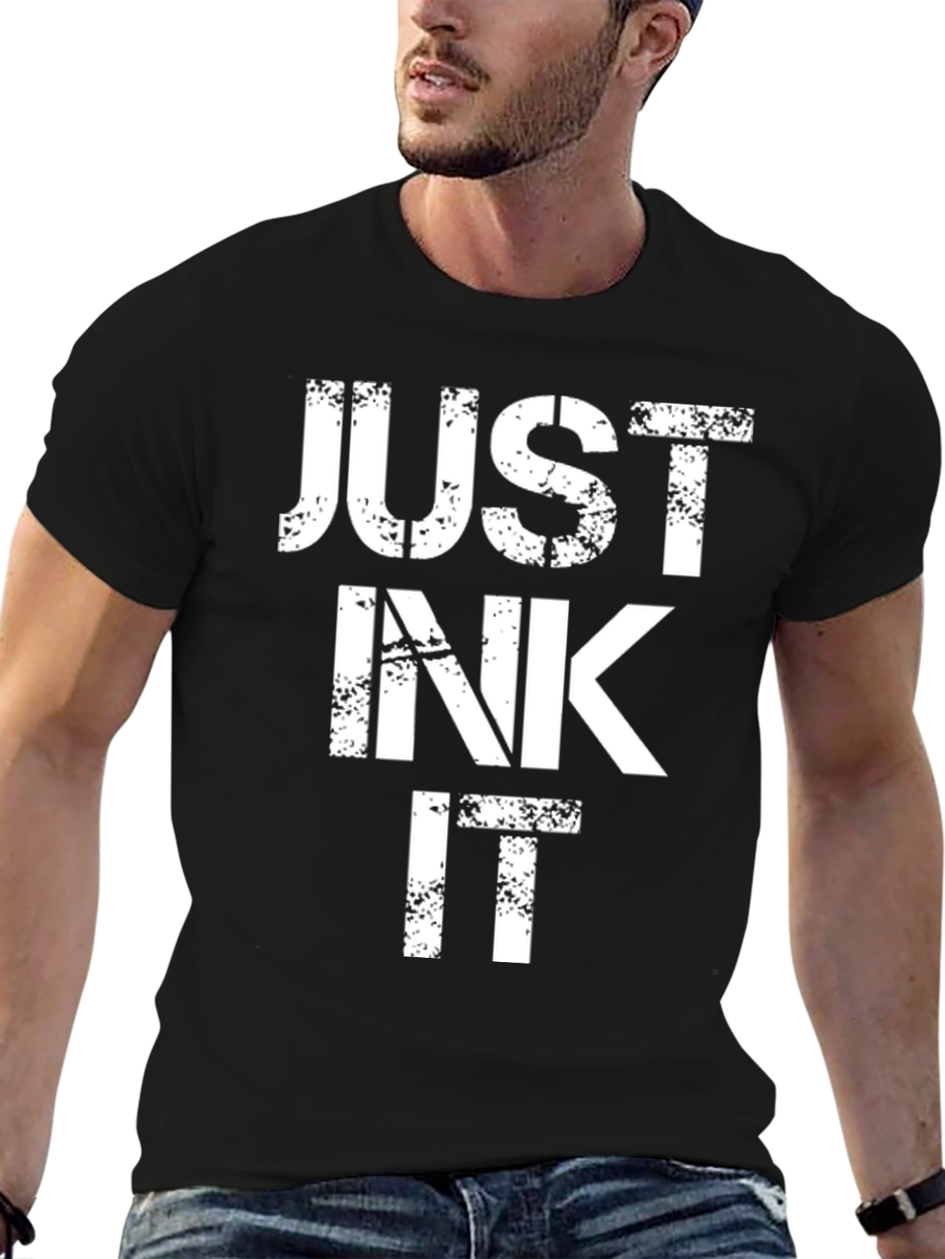 Just Ink It - Graphic T-Shirt