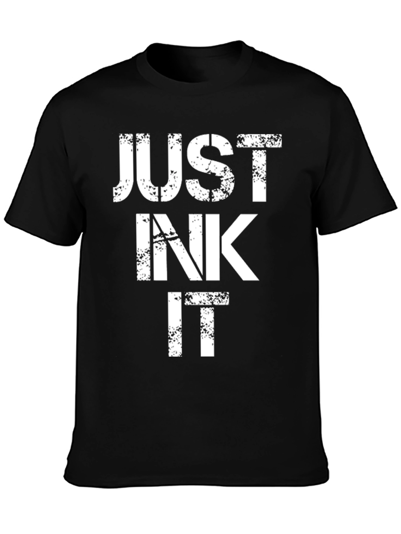 Just Ink It - Graphic T-Shirt