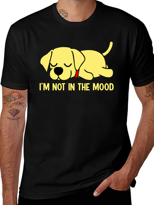 Im Not in the Mood - Sleeping Dog T-Shirt