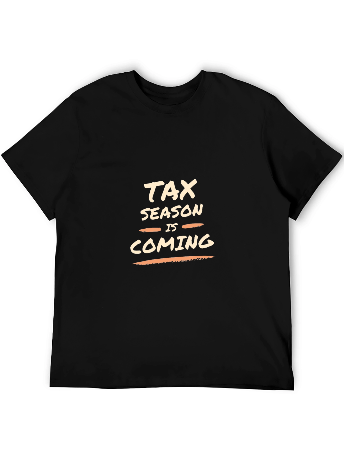 Tax Season is Coming Black T-Shirt
