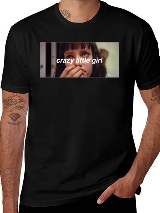Crazy Little Girl T-Shirt