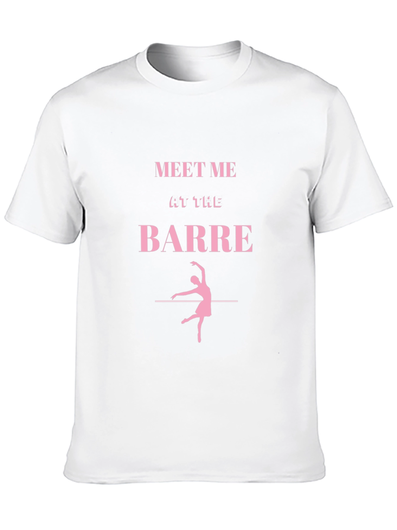Meet Me at The Barre T-Shirt