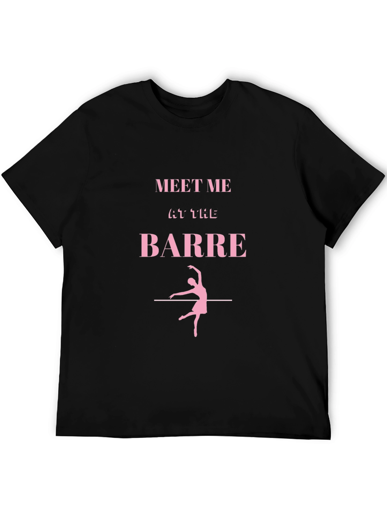 Meet Me at The Barre T-Shirt
