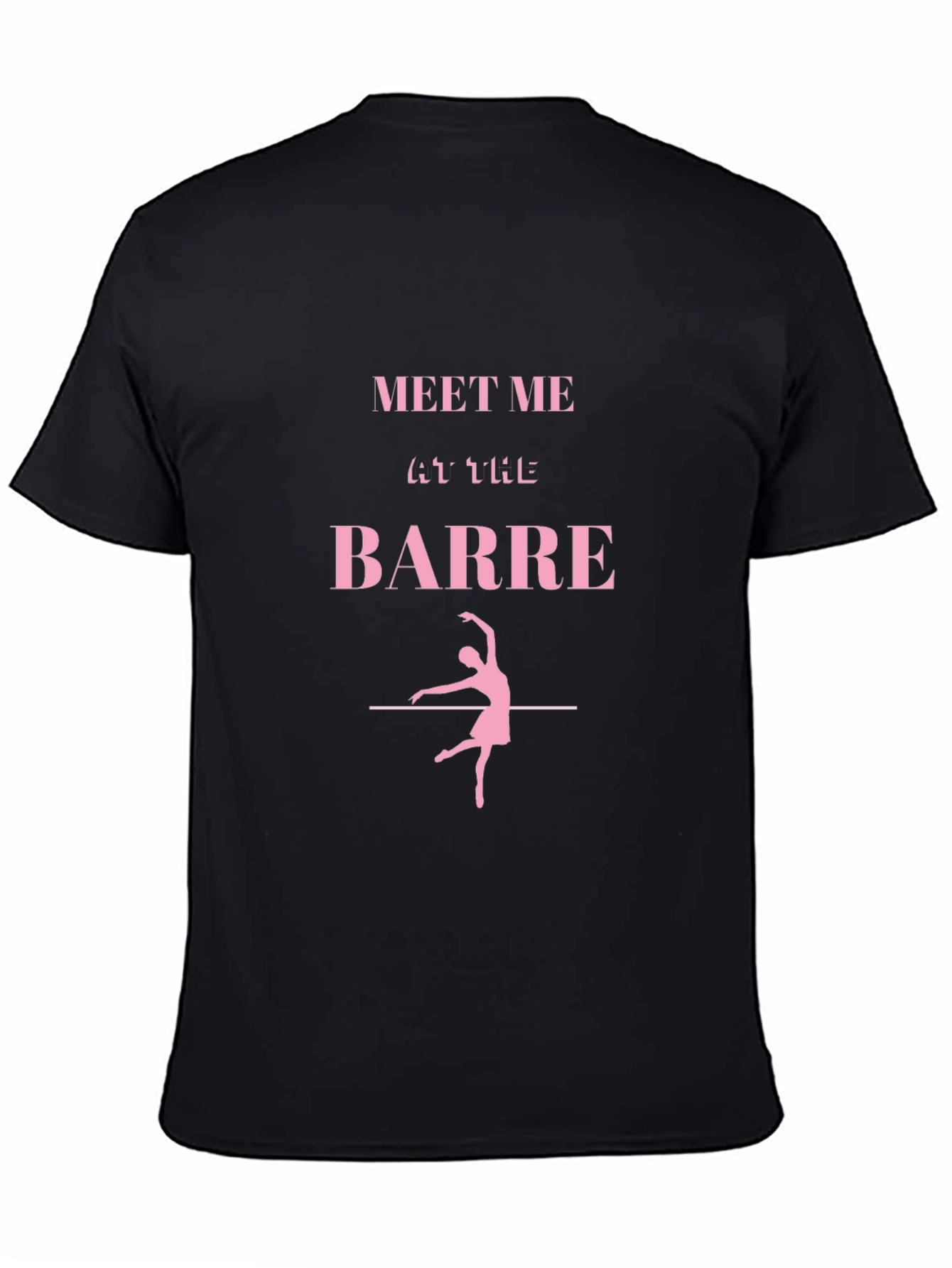 Meet Me at The Barre T-Shirt