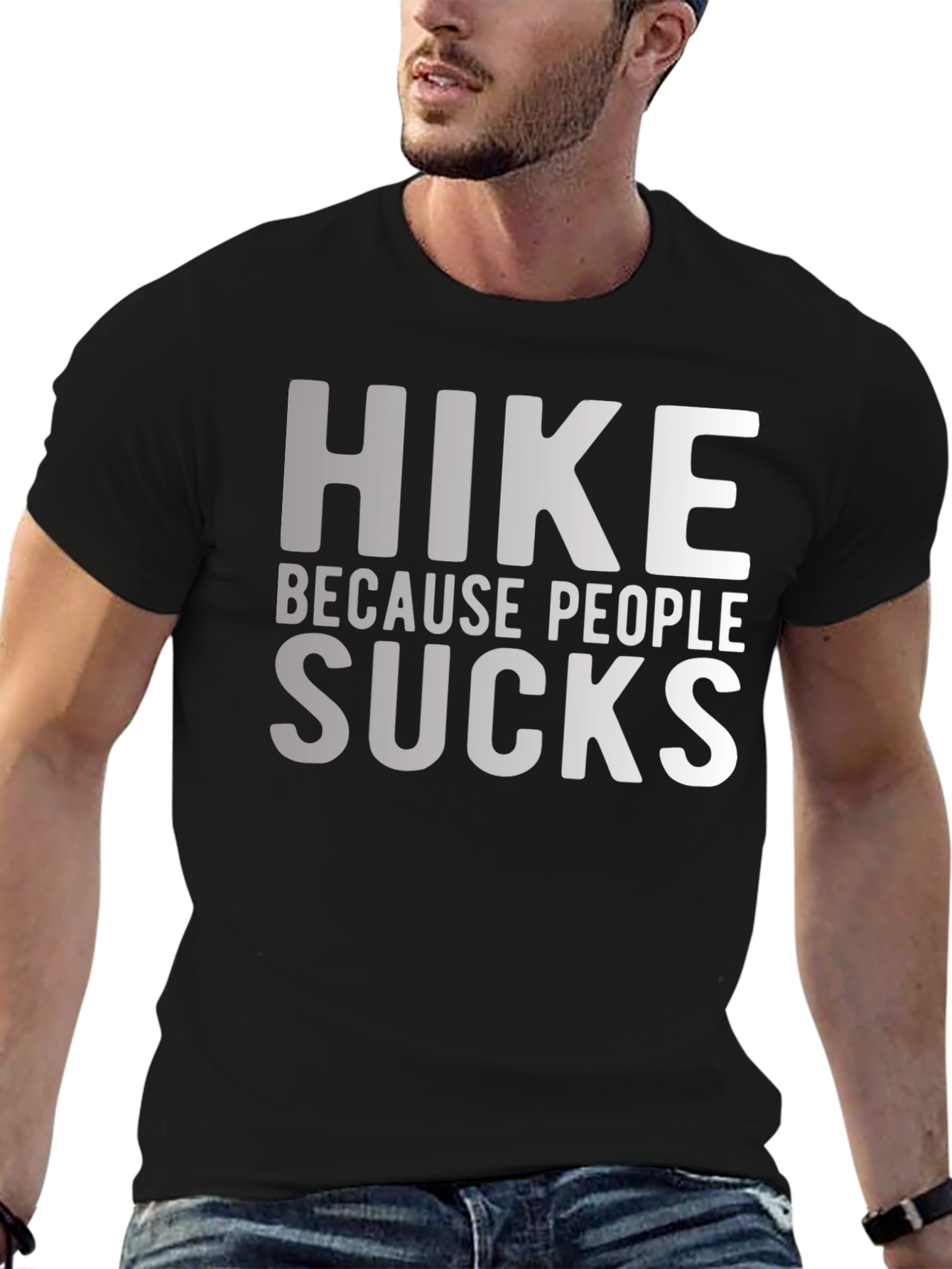 Hike Because People Suck Funny Graphic T-Shirt