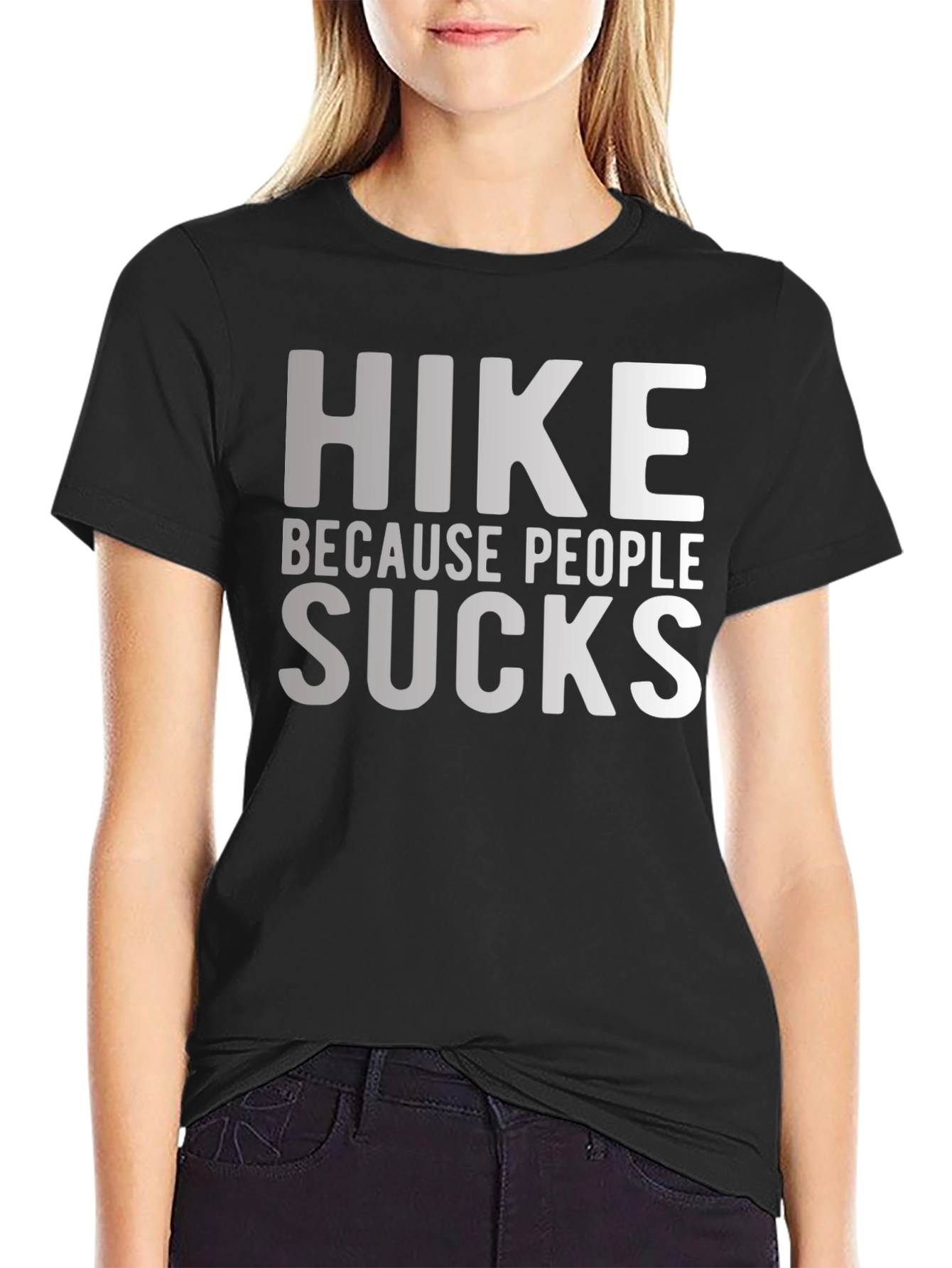 Hike Because People Suck Funny Graphic T-Shirt