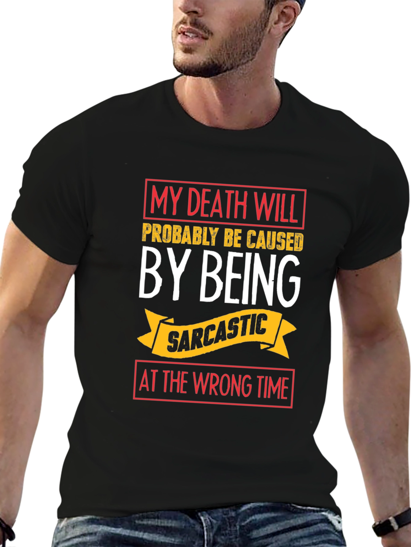 Sarcastic Humor T-Shirt