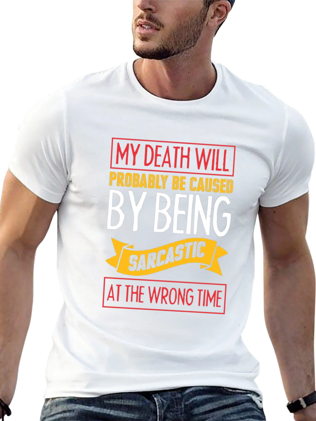 Sarcastic Humor T-Shirt