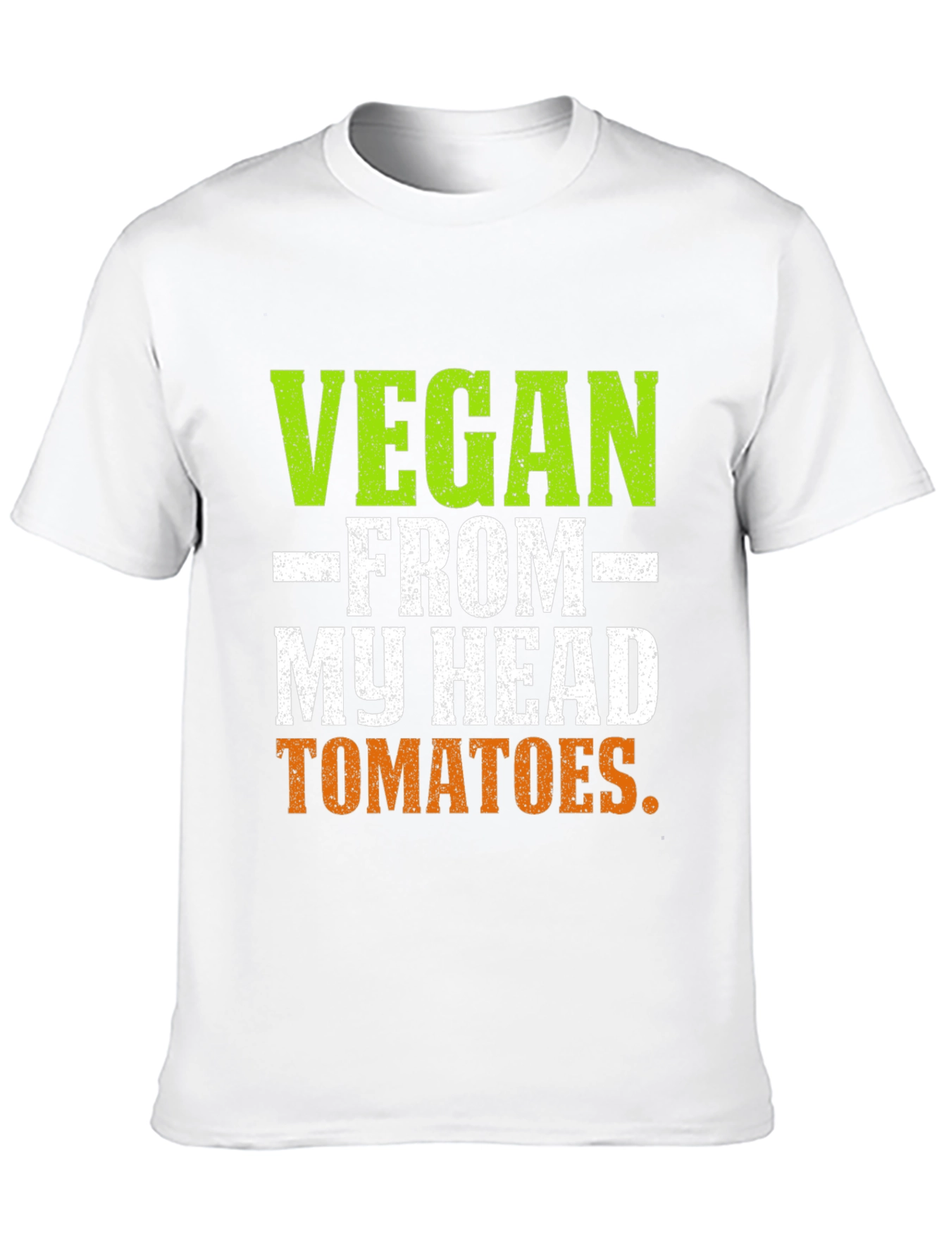 Vegan From My Head Tomatoes T-Shirt