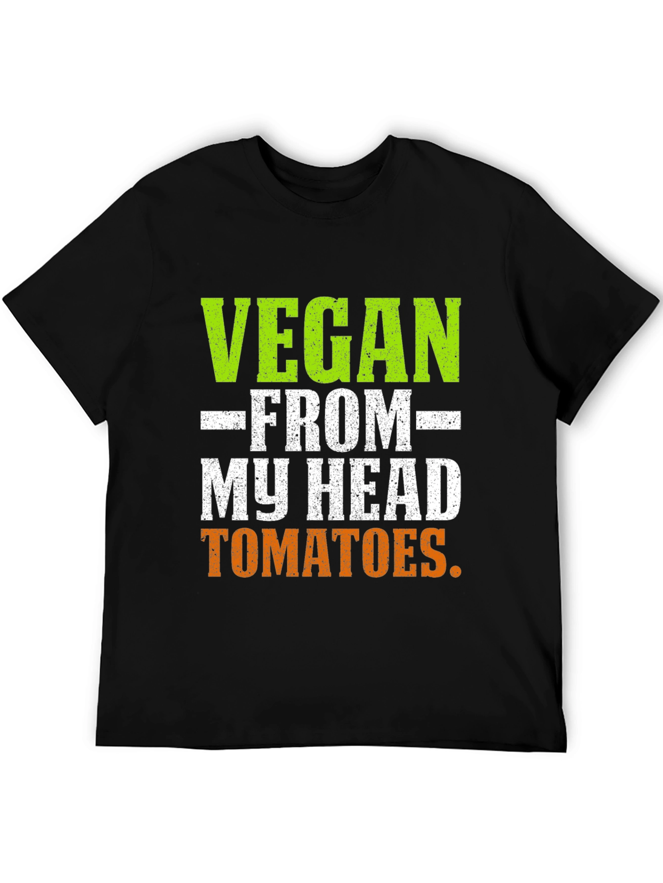 Vegan From My Head Tomatoes T-Shirt