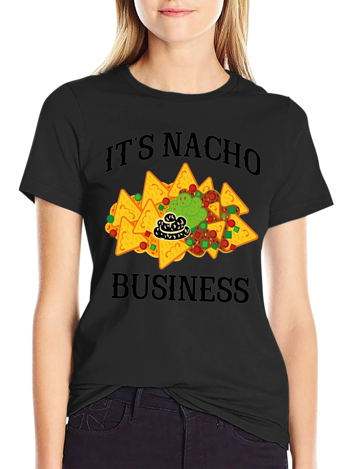 Its Nacho Business Funny Graphic T-Shirt