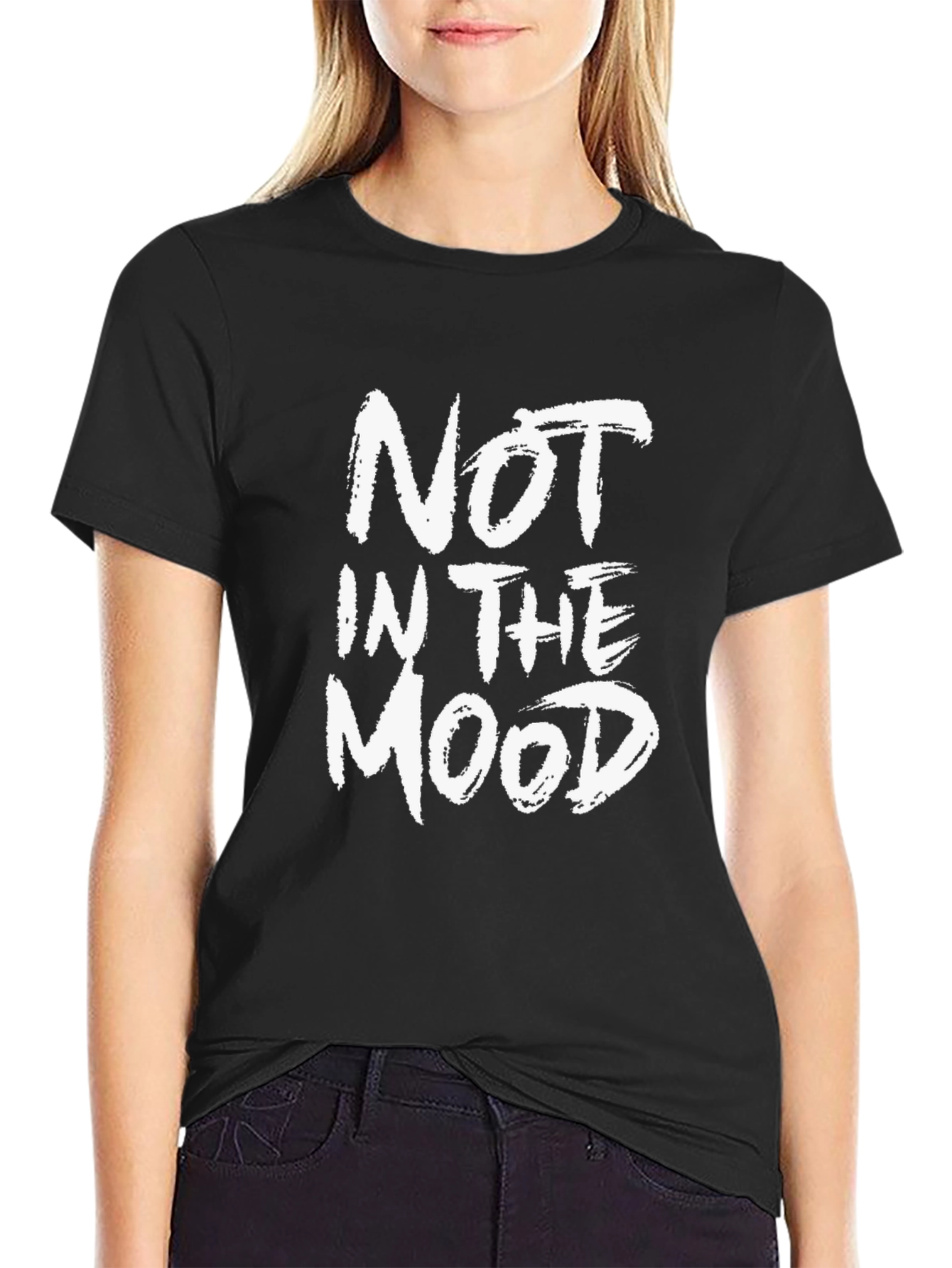 Not In The Mood T-Shirt
