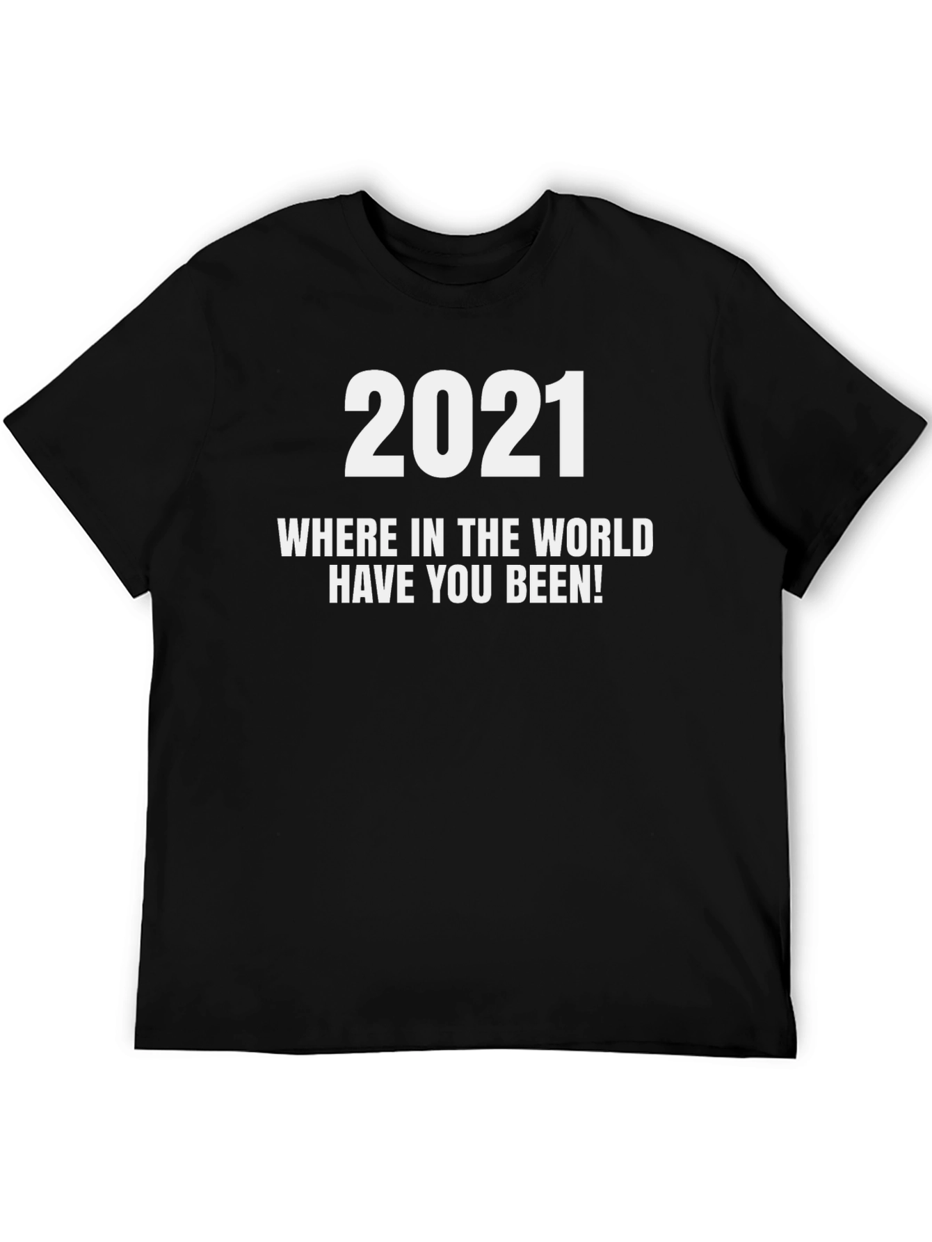 2021 Where In The World Mens T-Shirt