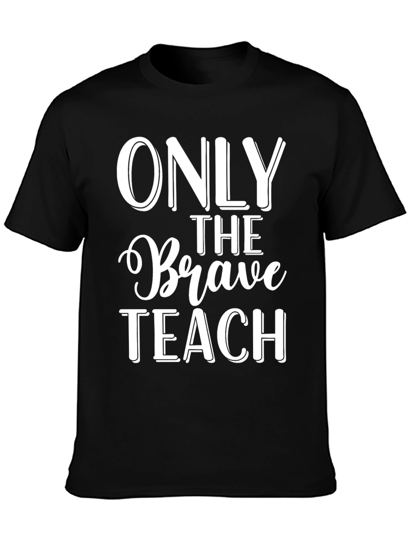 Only The Brave Teach T-Shirt - Black