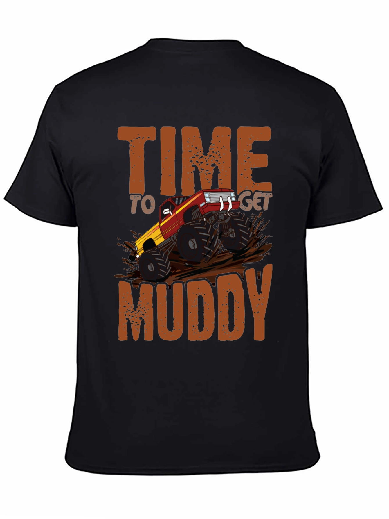 Time to Get Muddy Monster Truck T-Shirt