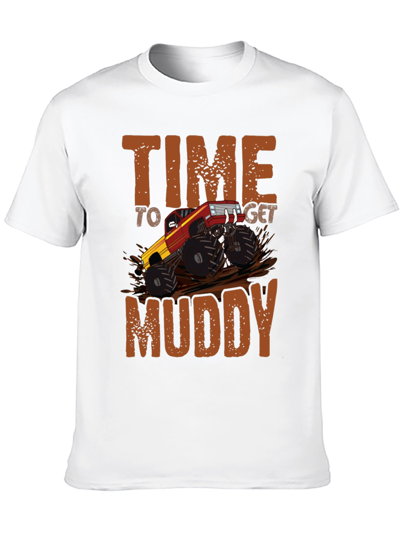 Time to Get Muddy Monster Truck T-Shirt