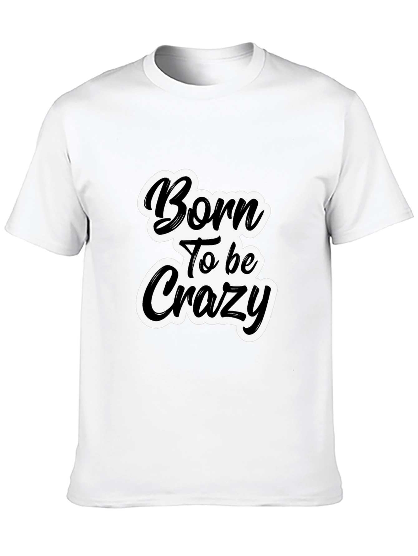 Born To Be Crazy Black Graphic Tee