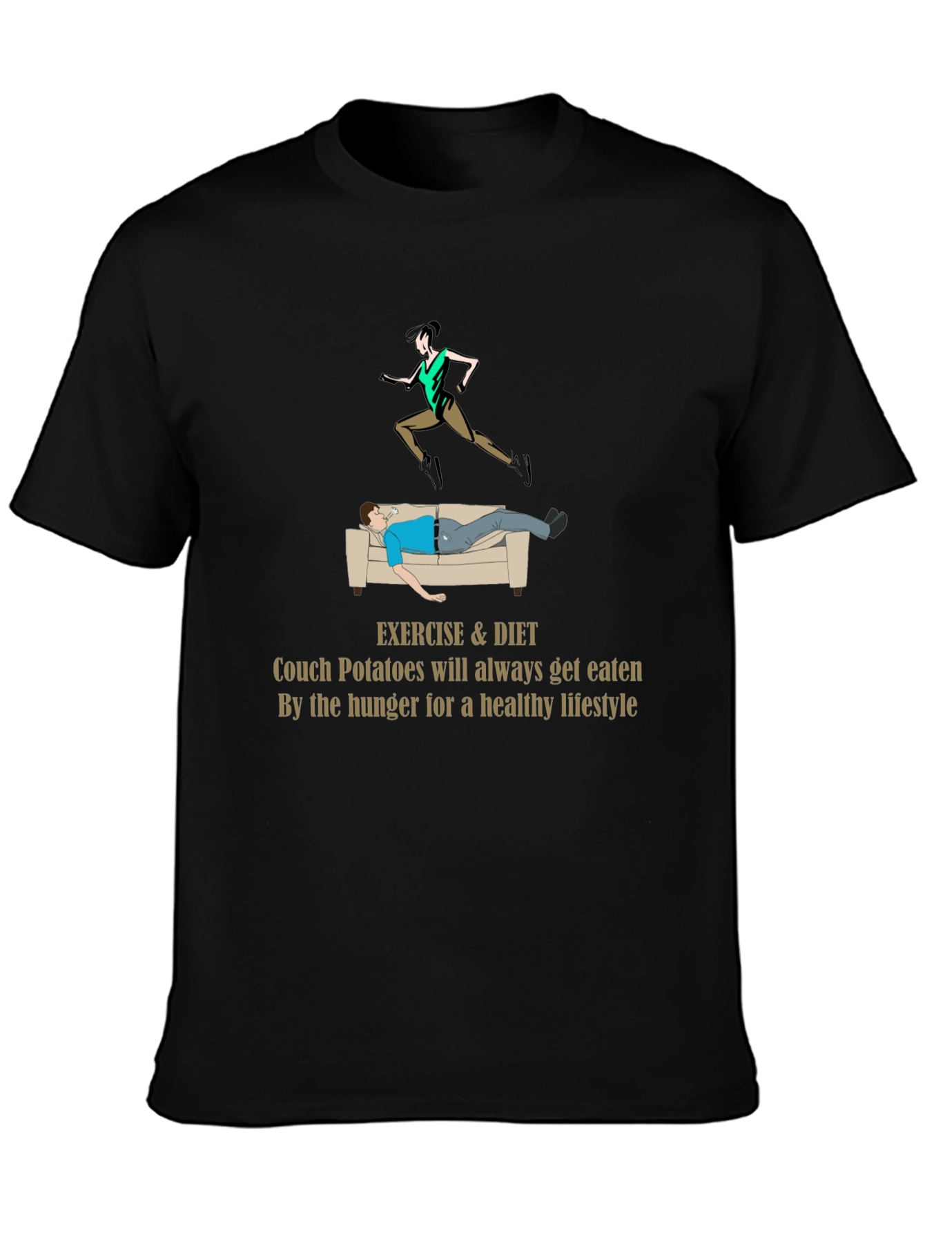 Exercise & Diet T-Shirt