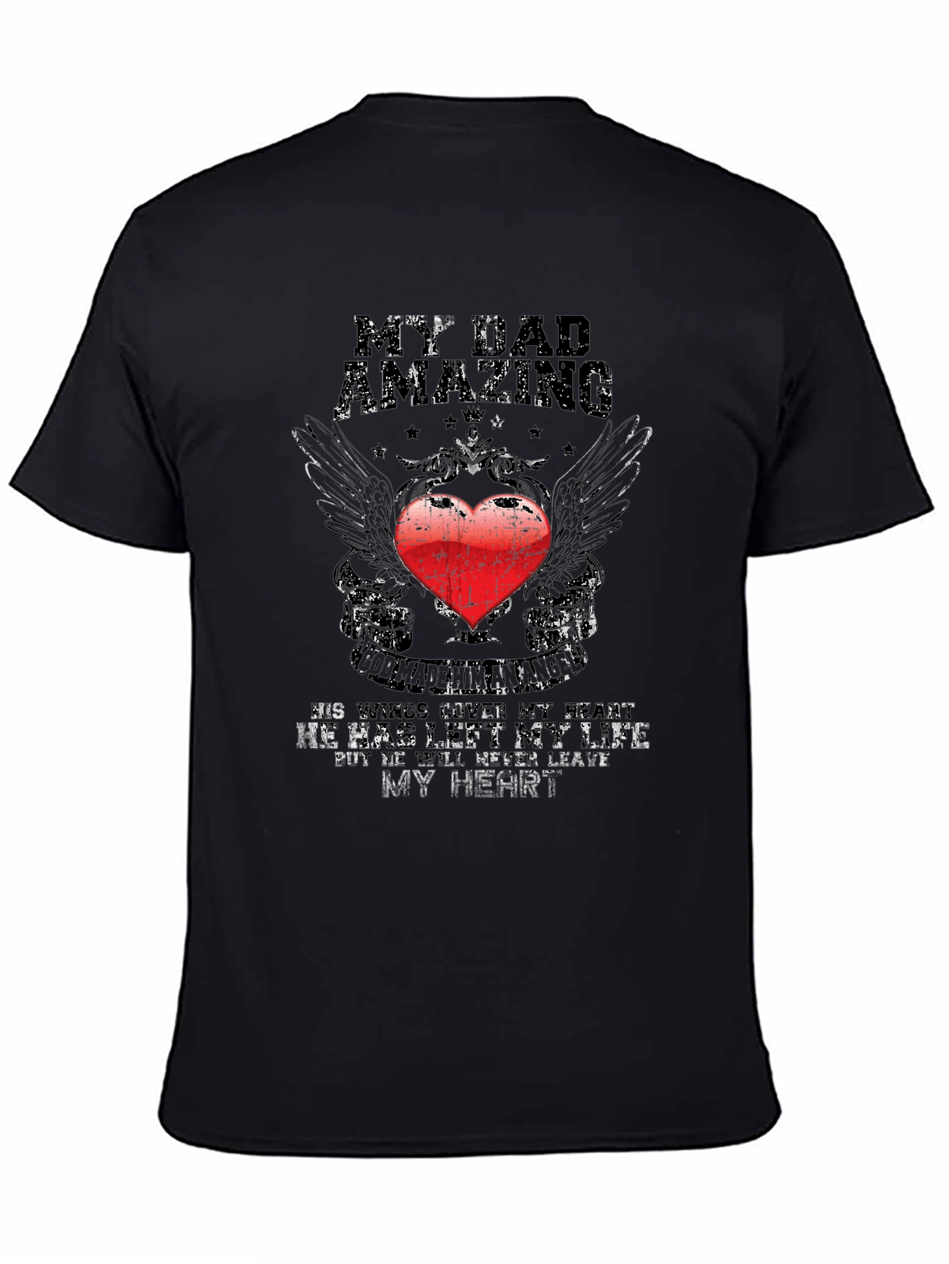 My Dad Amazing T-Shirt - Memorial Heart Design