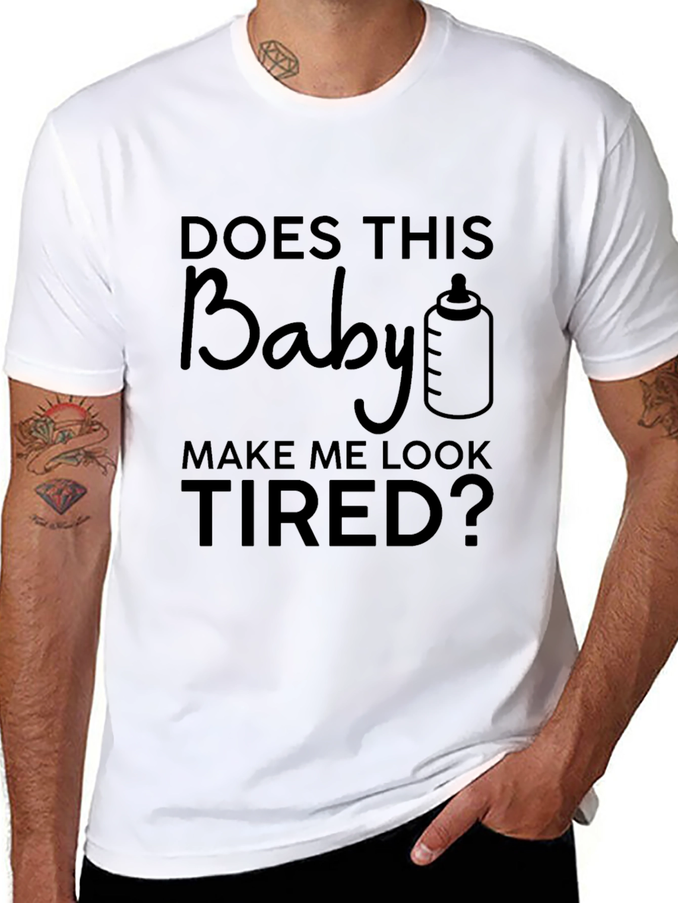 Humorous Baby Make Me Look Tired Graphic Tee