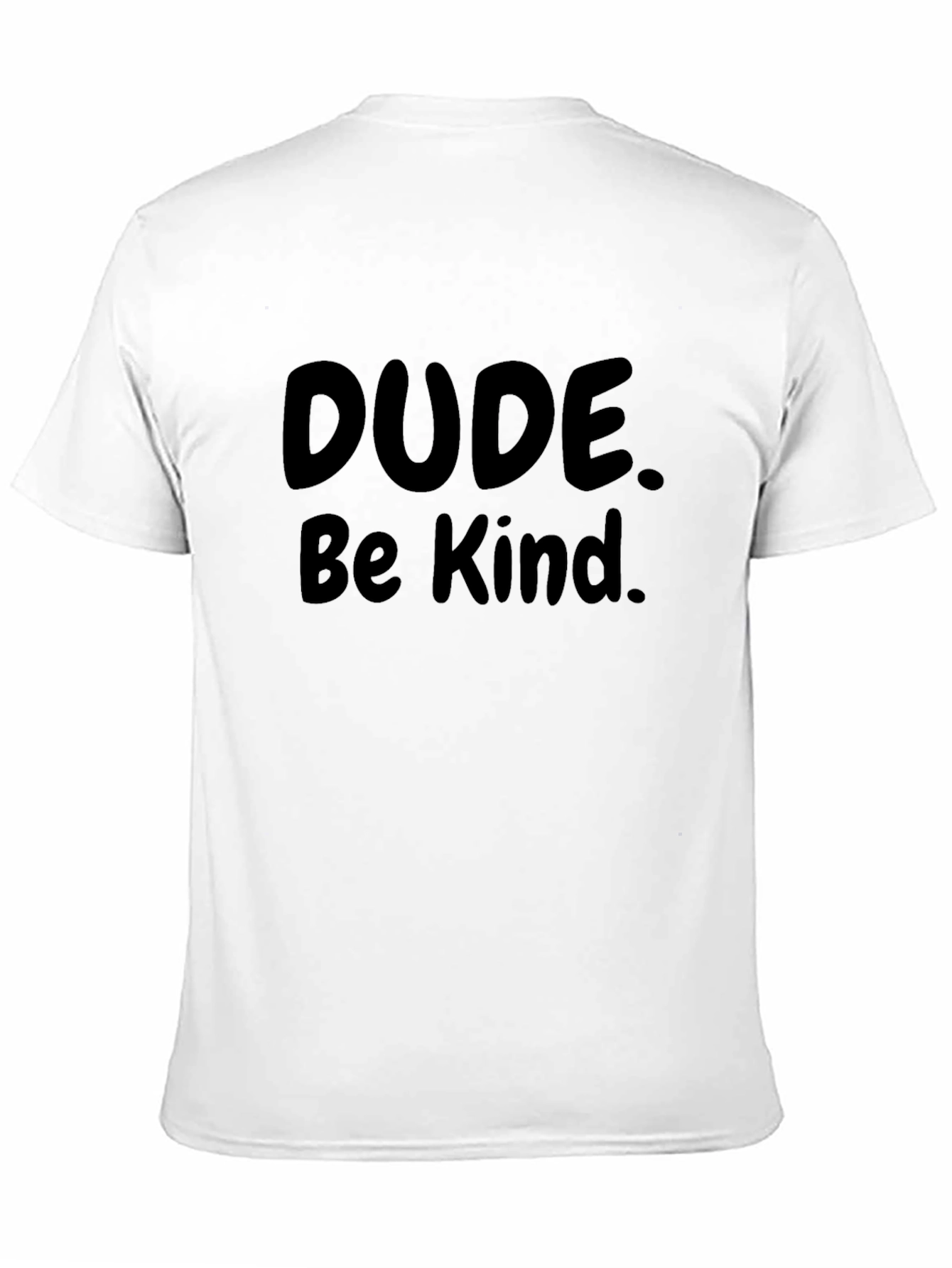 Dude Be Kind Black T-Shirt
