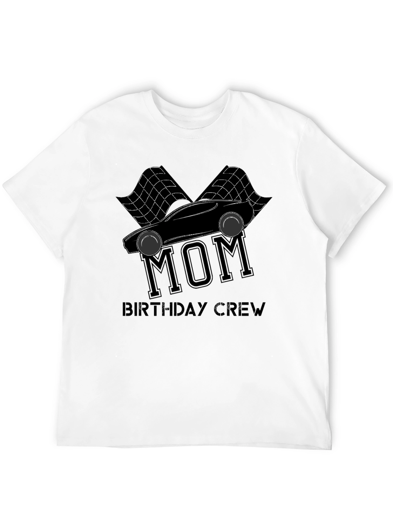 Mom Birthday Crew Racing T-Shirt