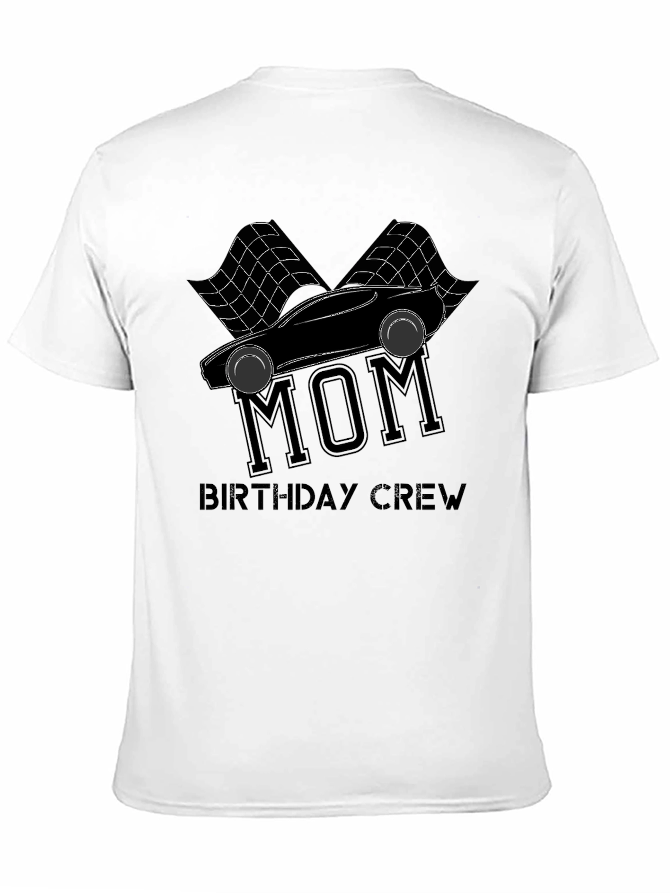 Mom Birthday Crew Racing T-Shirt