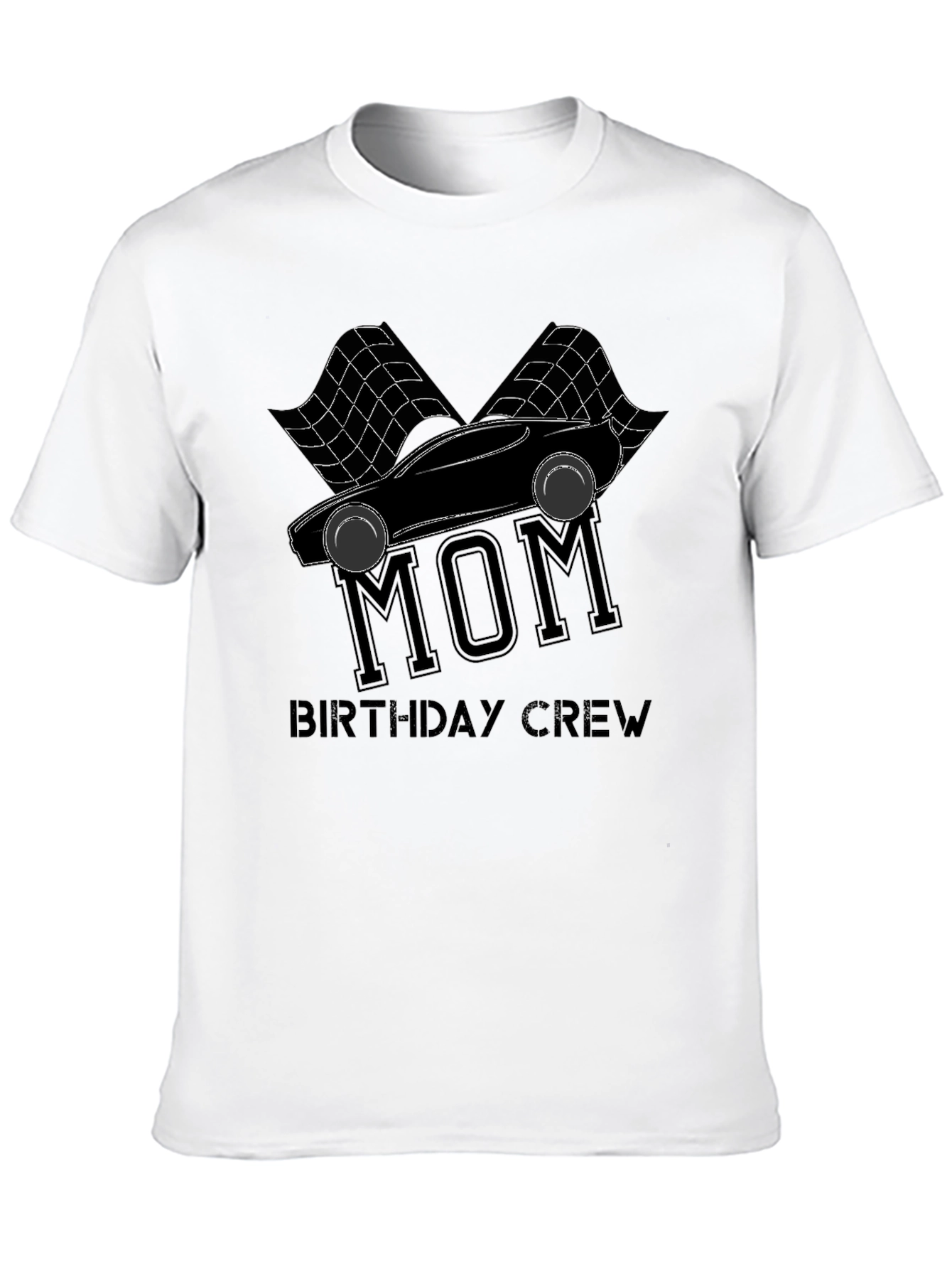 Mom Birthday Crew Racing T-Shirt