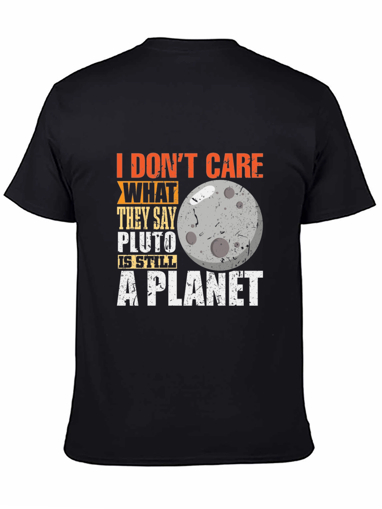 Pluto is Still a Planet Graphic T-Shirt