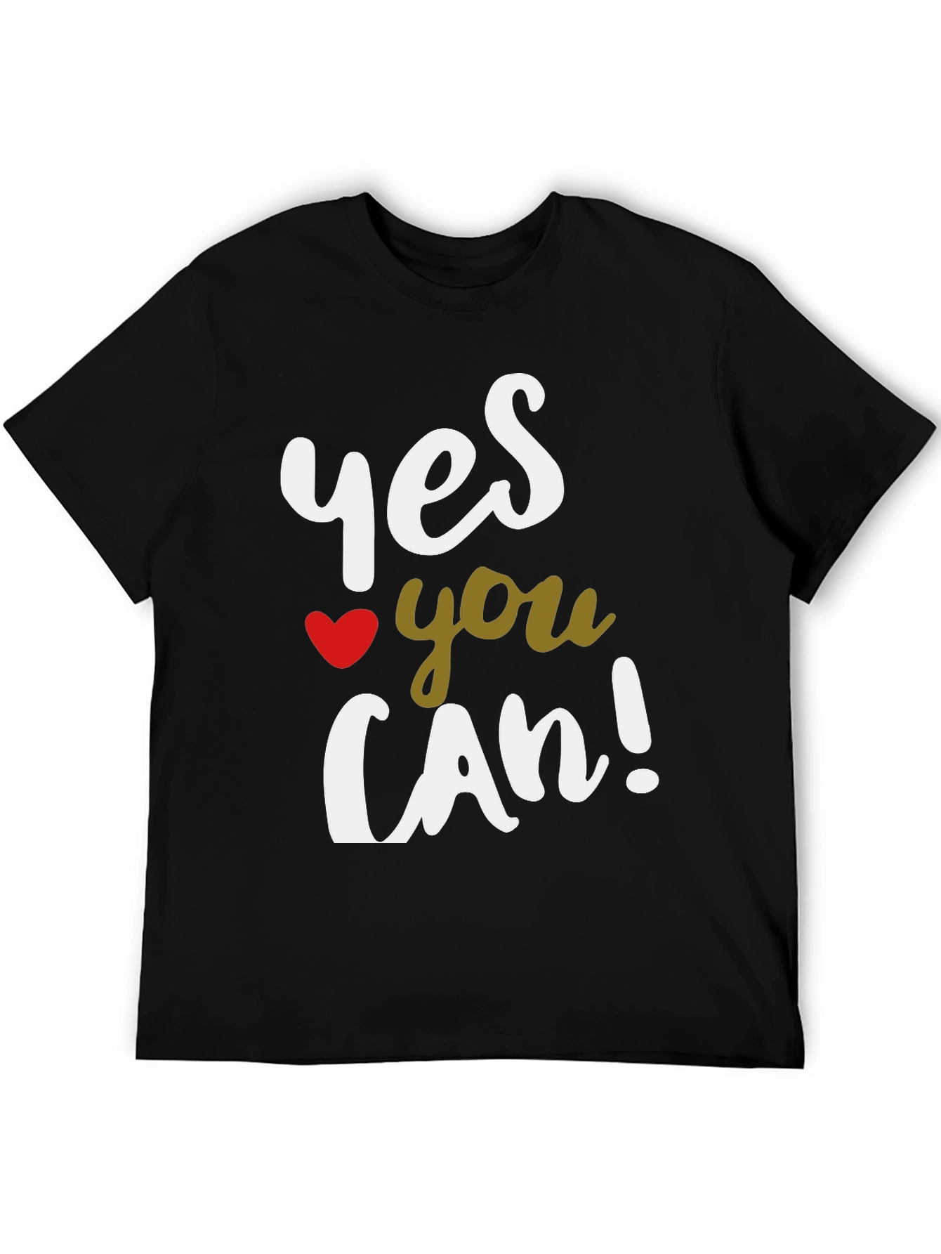Yes You Can T-Shirt