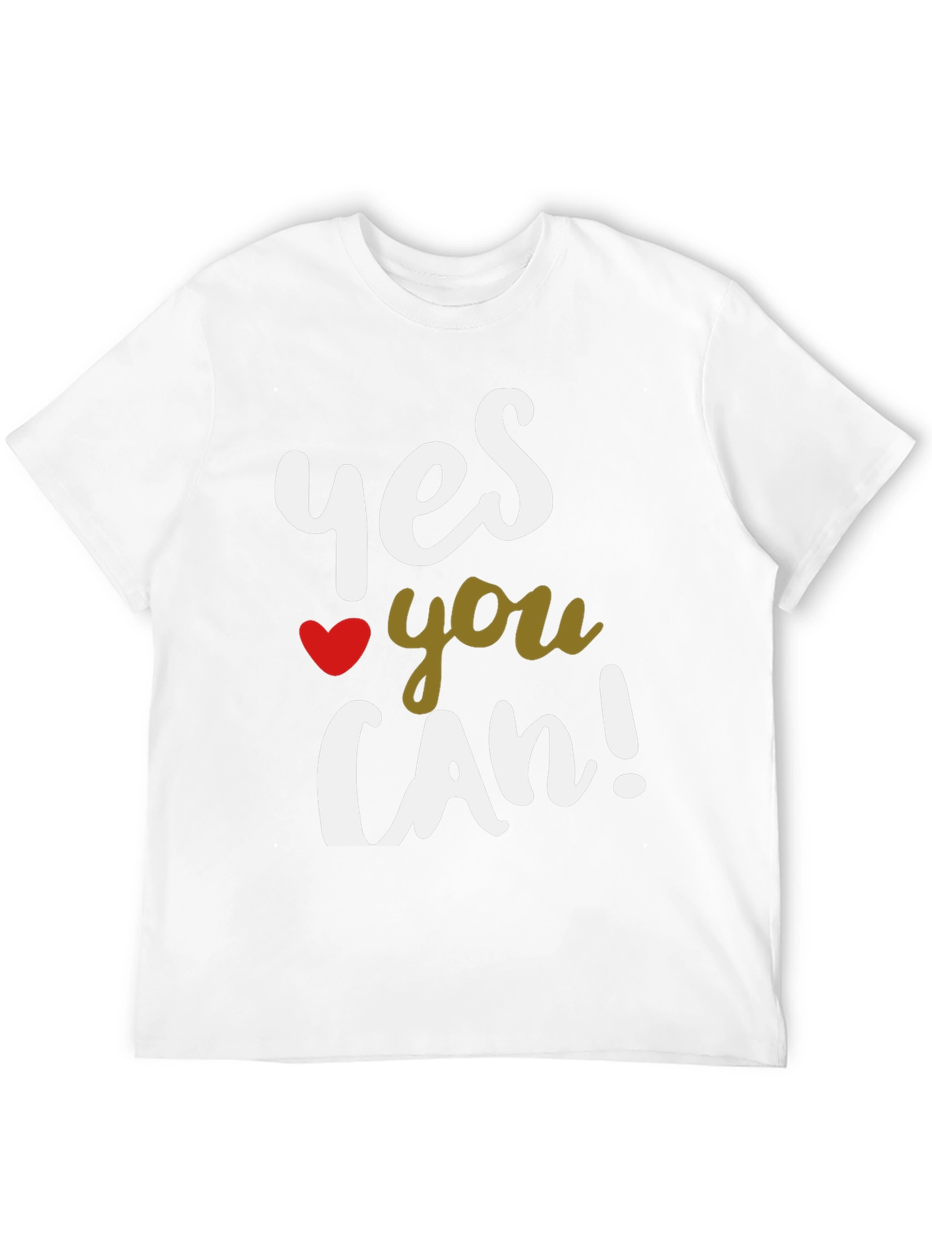 Yes You Can T-Shirt