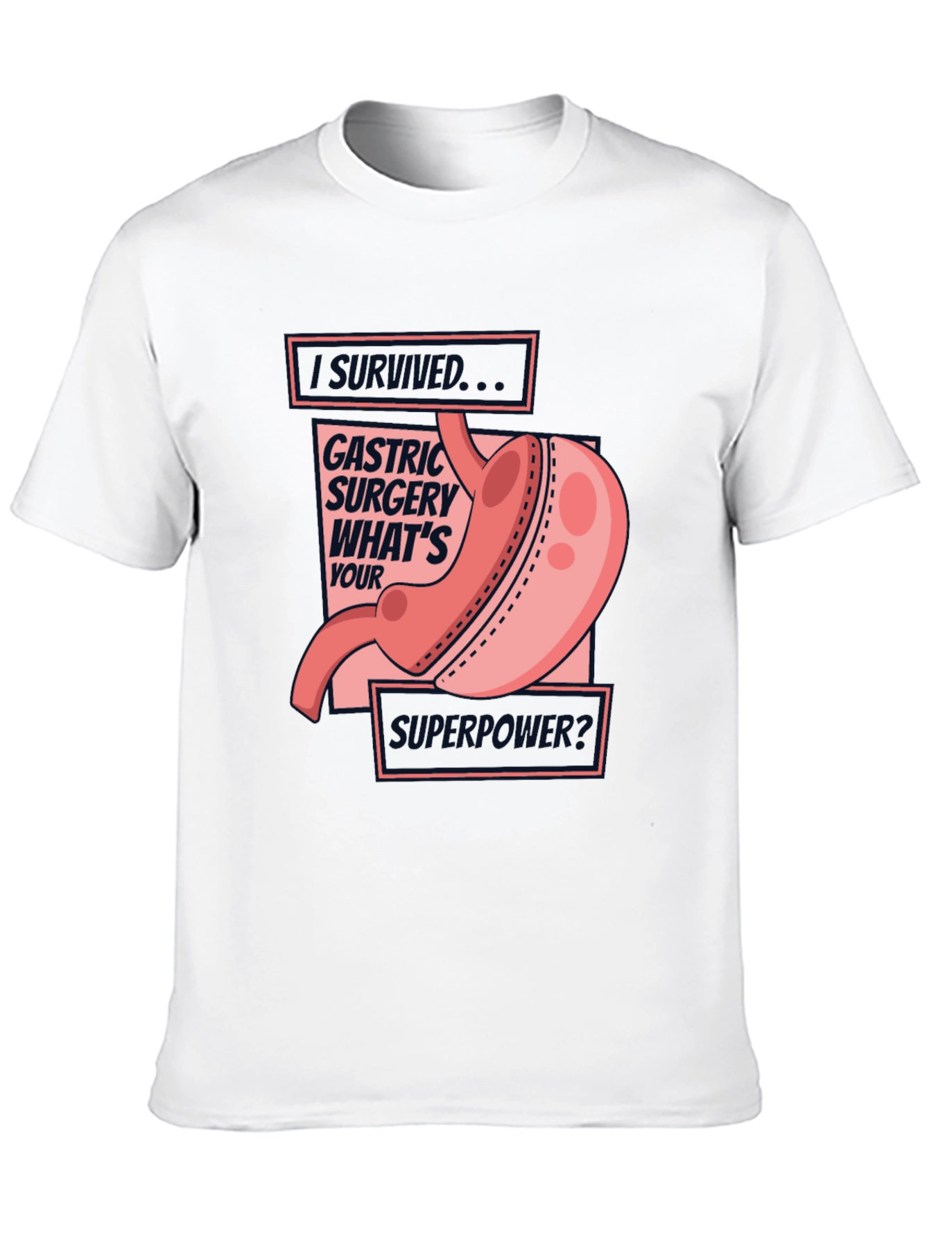 Gastric Surgery Survivor Tee - Whats Your Superpower?
