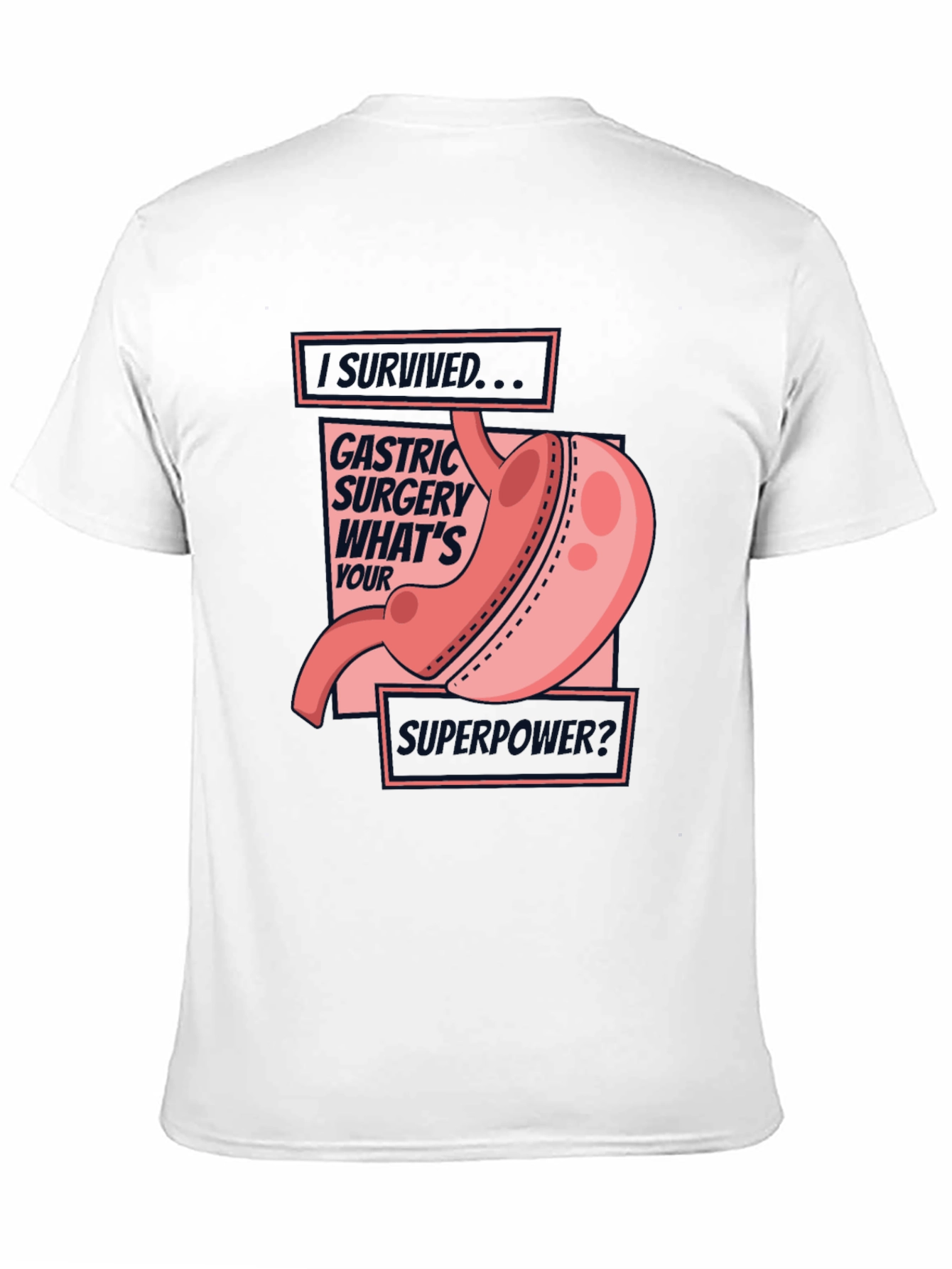 Gastric Surgery Survivor Tee - Whats Your Superpower?