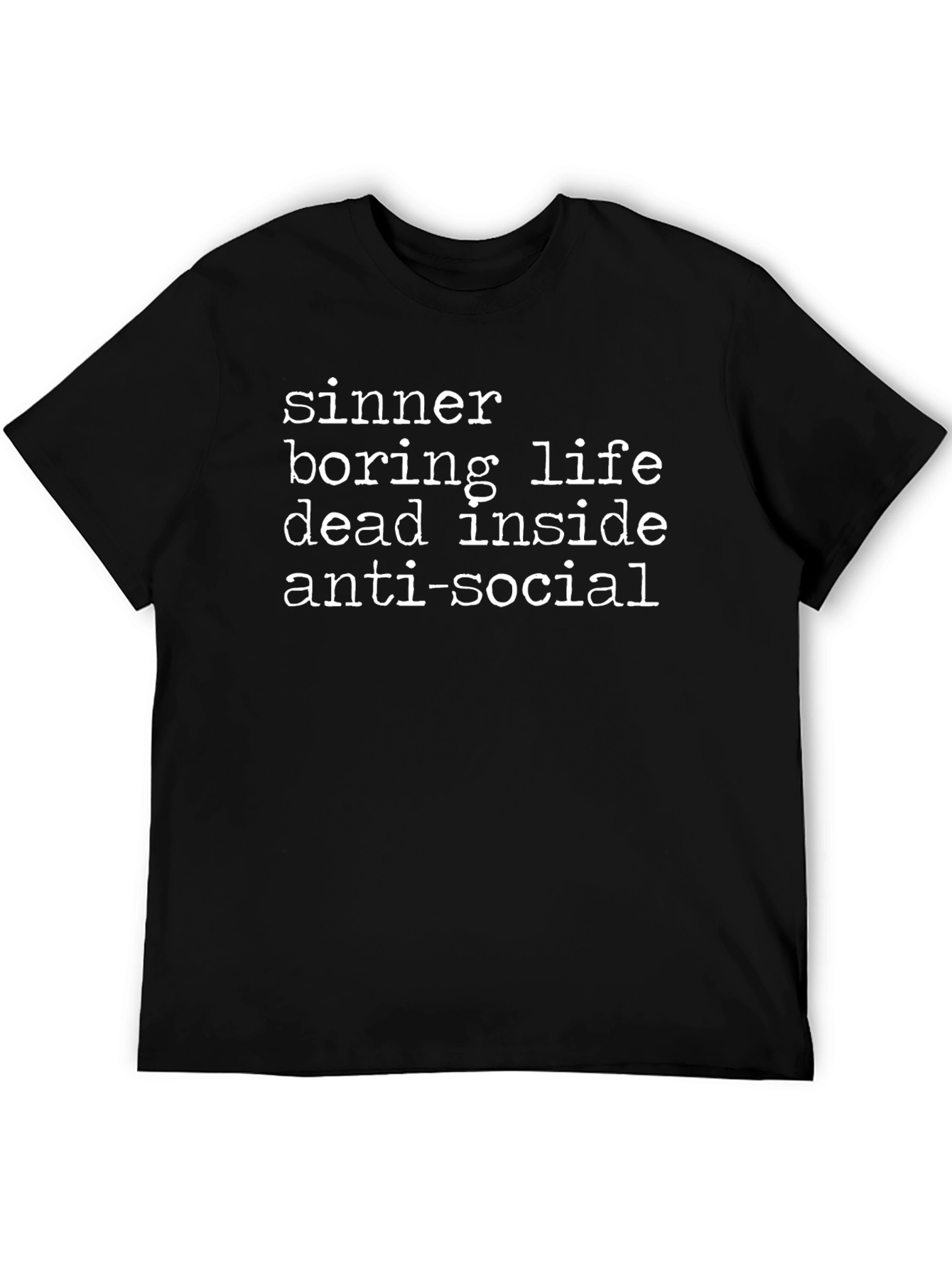 Sinner Boring Life T-Shirt