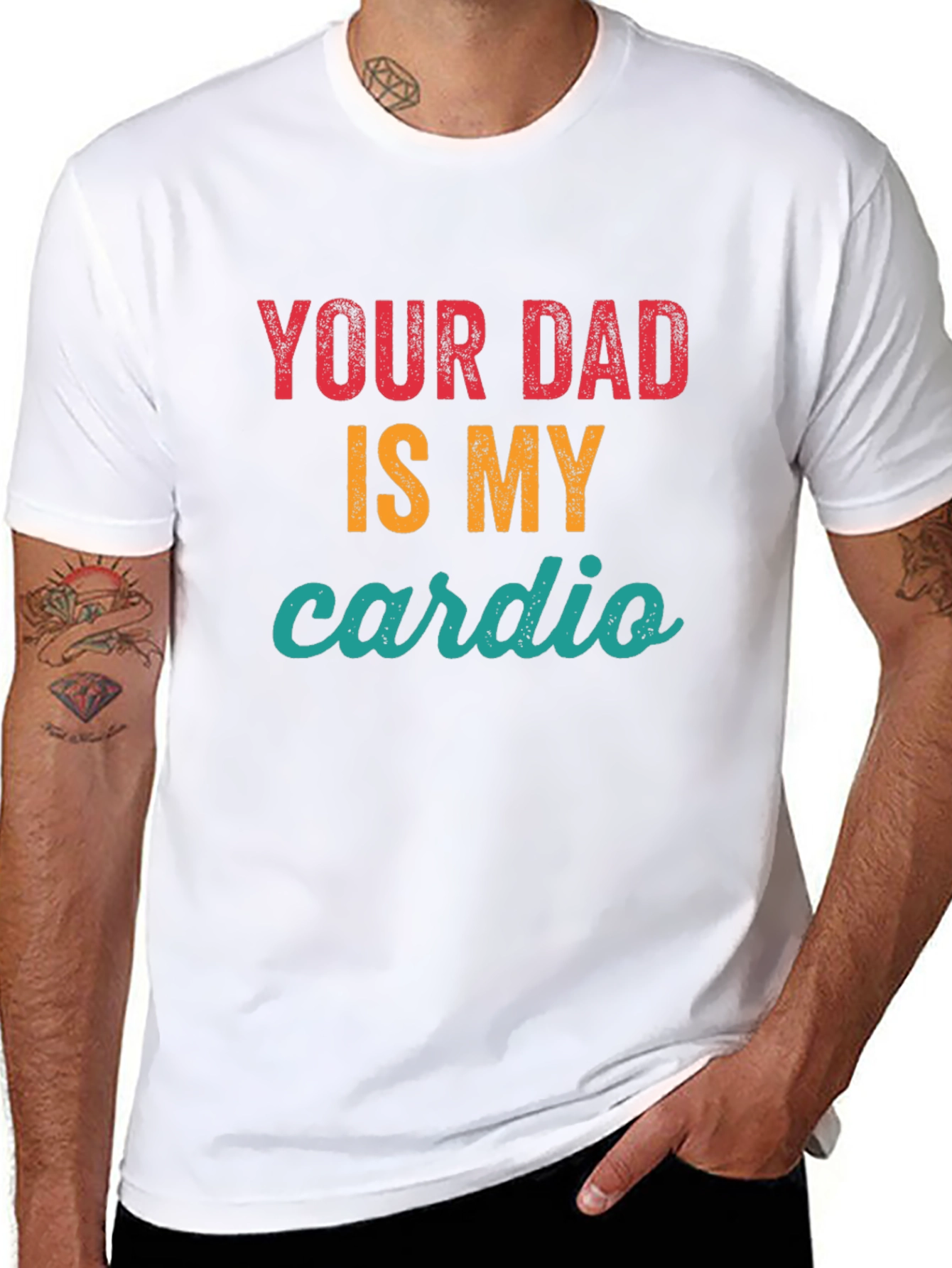 Your Dad Is My Cardio Graphic Tee