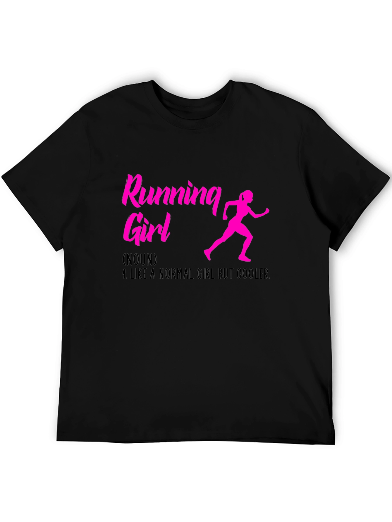Running Girl T-Shirt: Normal Girl But Cooler!