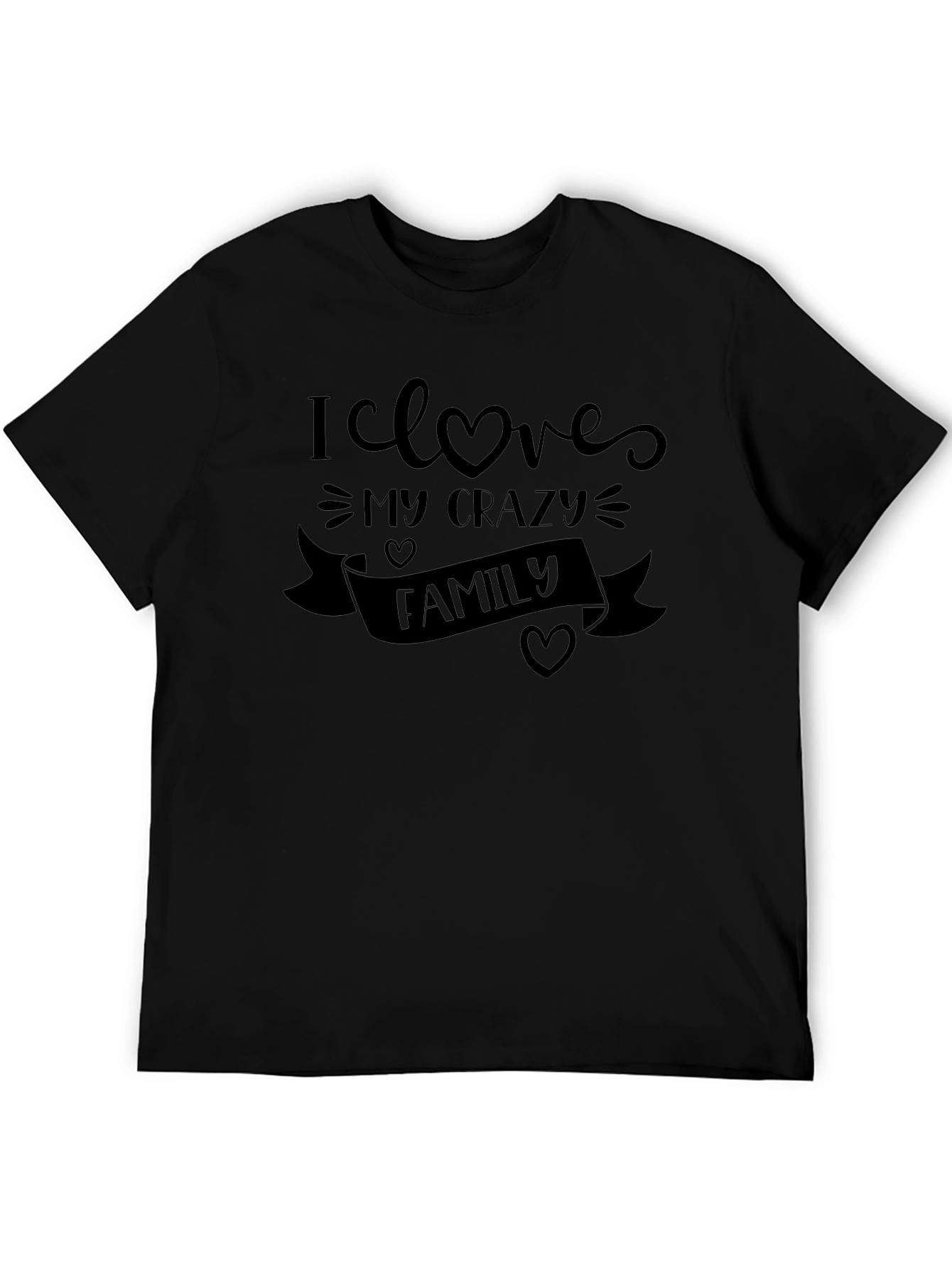 I Love My Crazy Family Black Tee