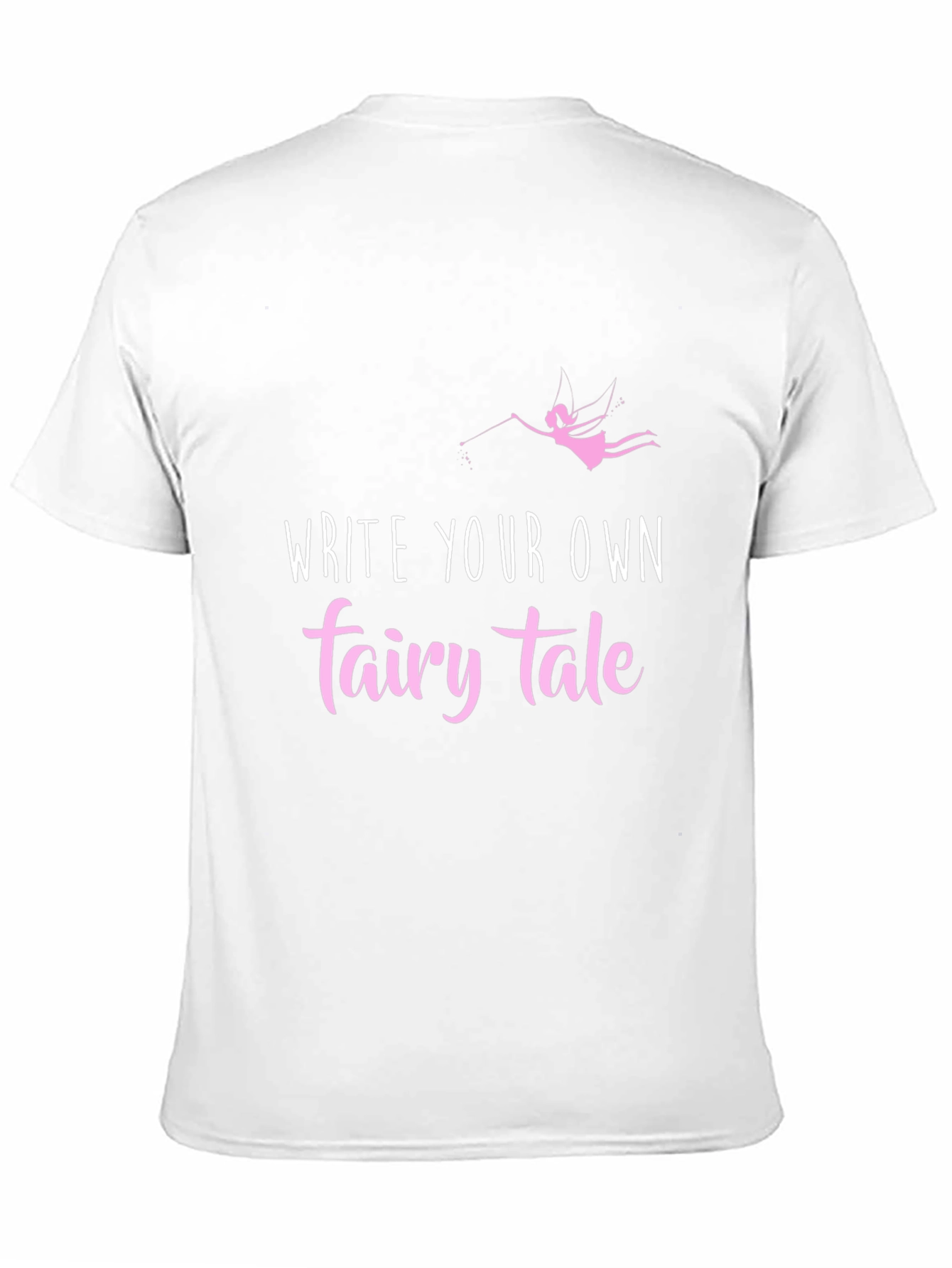Write Your Own Fairy Tale Graphic Tee