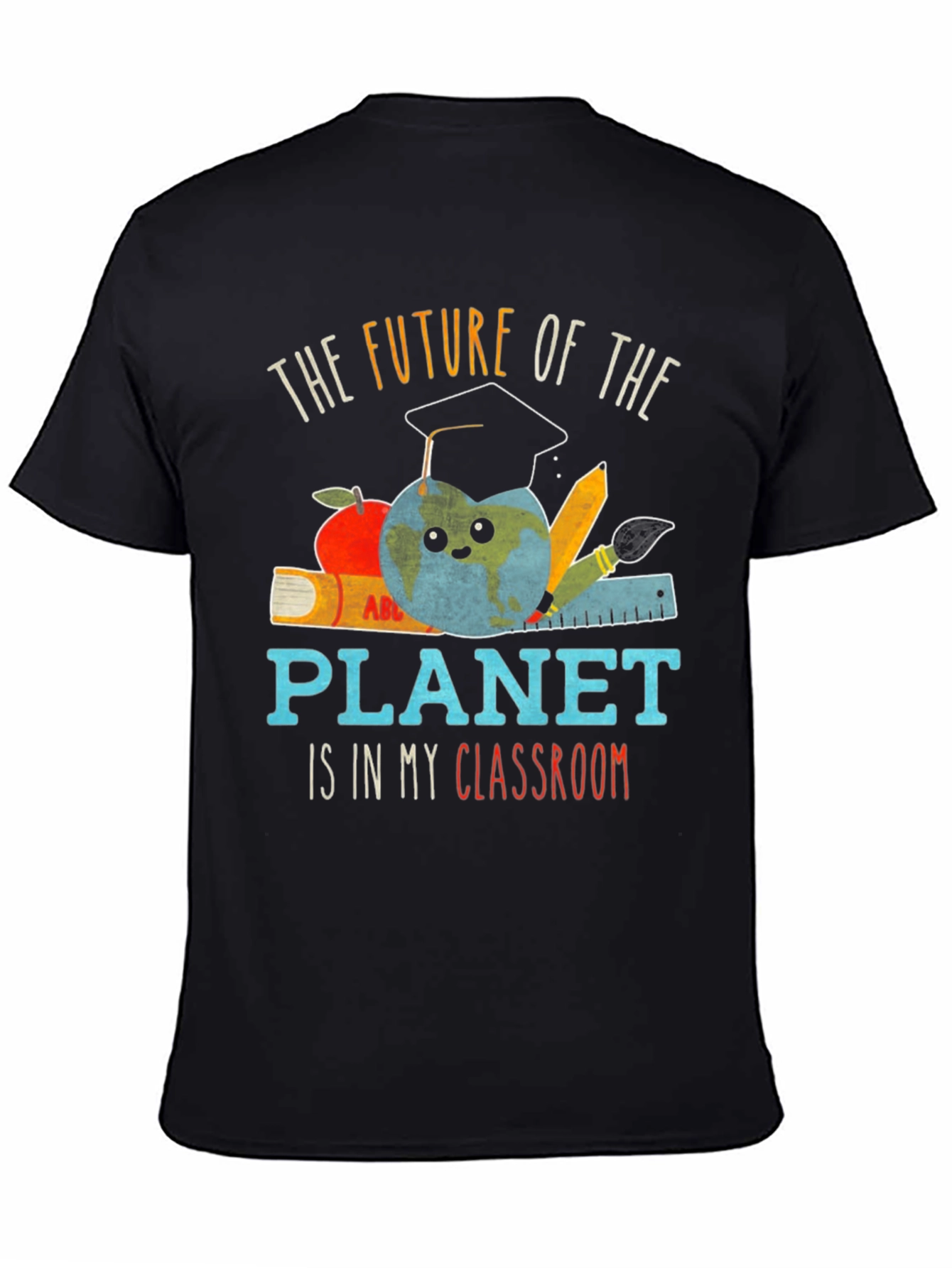 Future Planet Classroom Teacher Graphic Tee