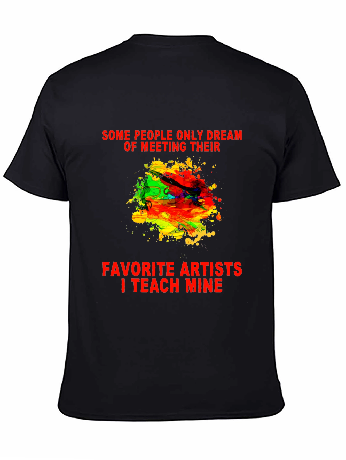 Teach Mine Artists T-Shirt